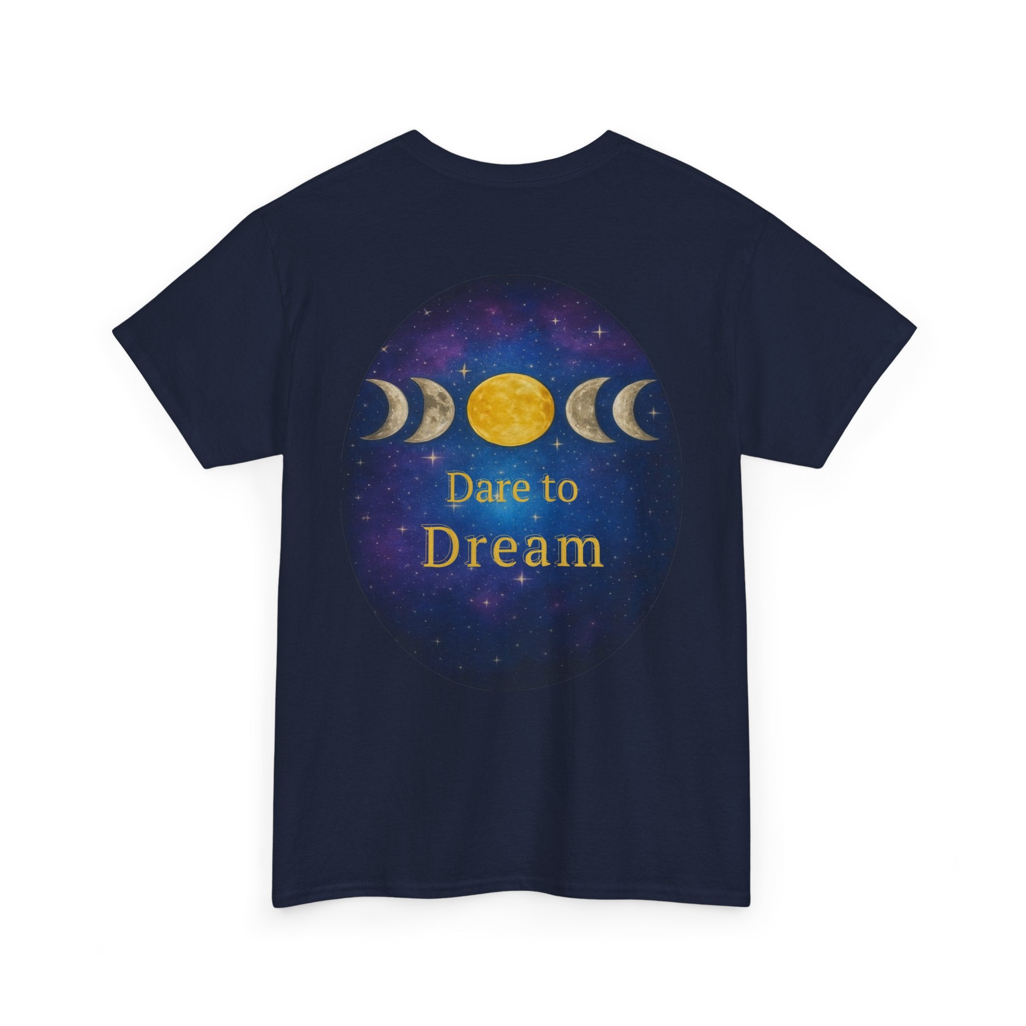 Dare to Dream Moon-Phase Tee – Golden Full Moon Back Print + Front Badge | Gildan 5000 Heavy Cotton, Inspirational and Motivational Apparel, Gift for Dreamers, Creative Expression Wear