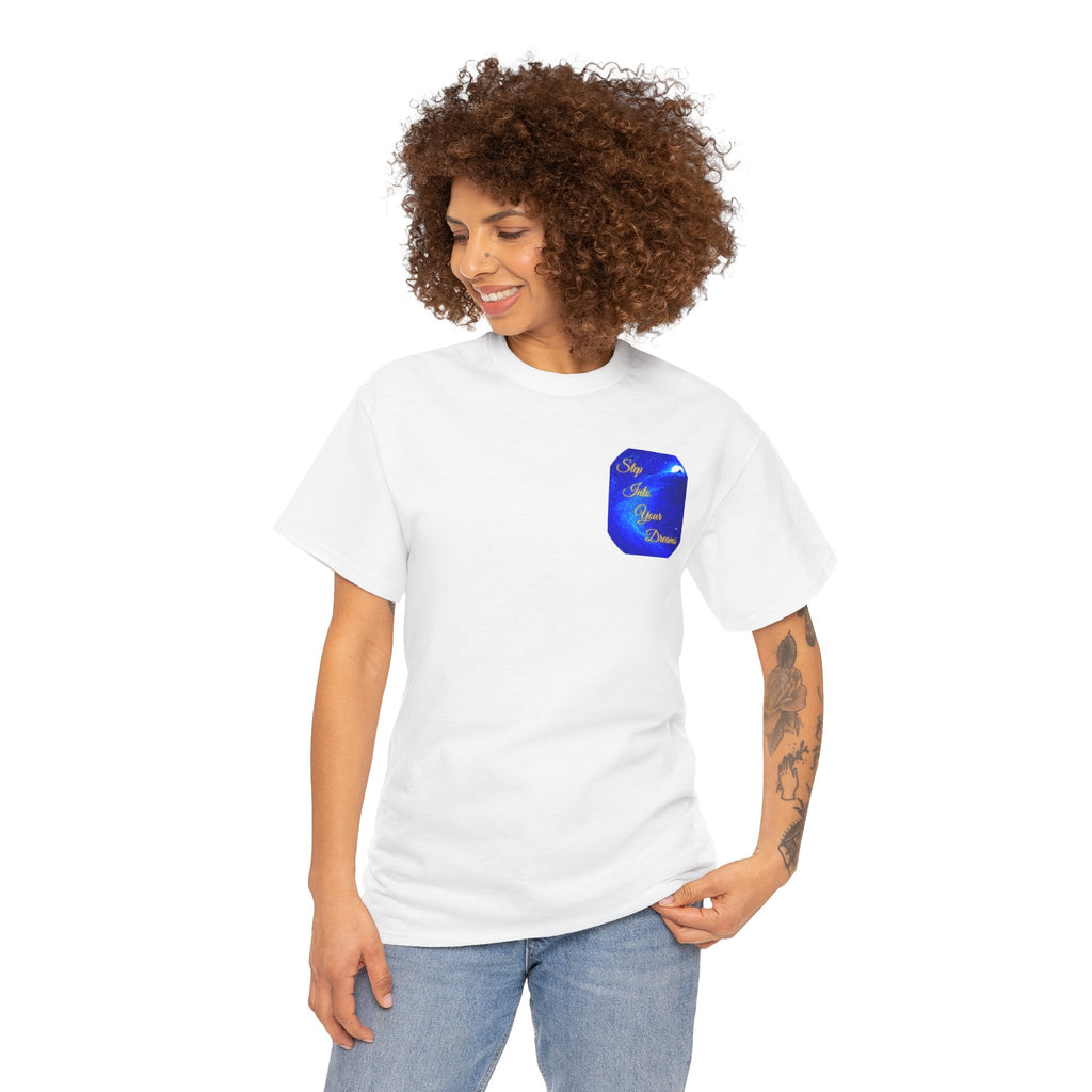 Dreamy Inspiration Tee — “Step Into Your Dreams” Motivational Shirt. Inspirational and Motivational Apparel, Gift for Dreamers, Creative Expression Wear