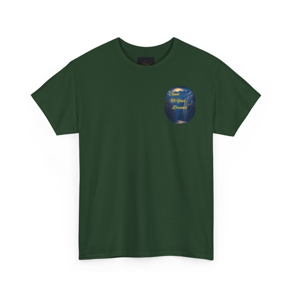 Climb To Your Dreams – Rock Climber Back-Print Tee + Front Badge | Gildan 5000, Inspirational and Motivational Apparel, Gift for Dreamers, Creative Expression Wear