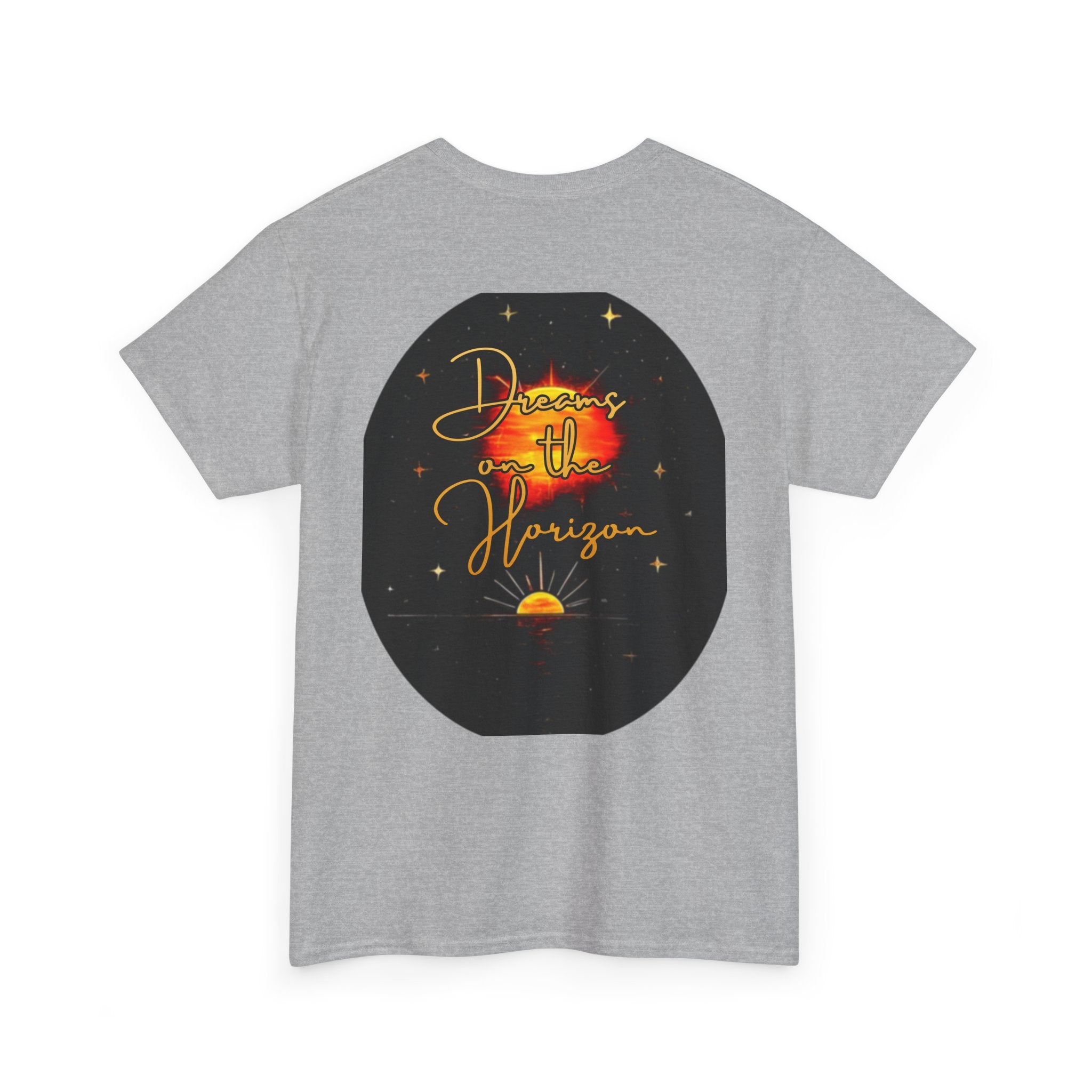 Dreams on the Horizon – Sunrise Back-Print Heavy Cotton Tee, Inspirational and Motivational Apparel, Gift for Dreamers, Creative Expression Wear
