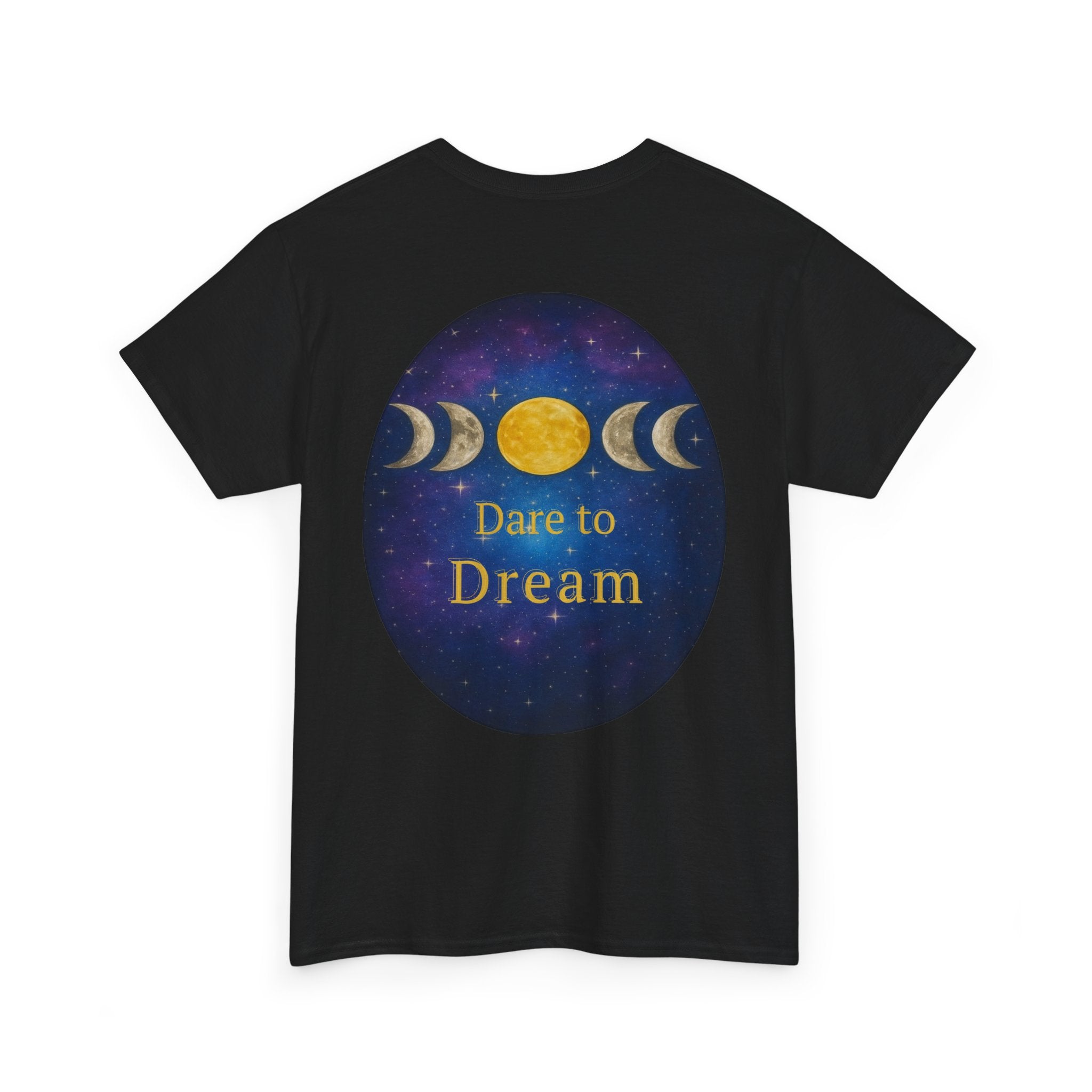 Dare to Dream Moon-Phase Tee – Golden Full Moon Back Print + Front Badge | Gildan 5000 Heavy Cotton, Inspirational and Motivational Apparel, Gift for Dreamers, Creative Expression Wear