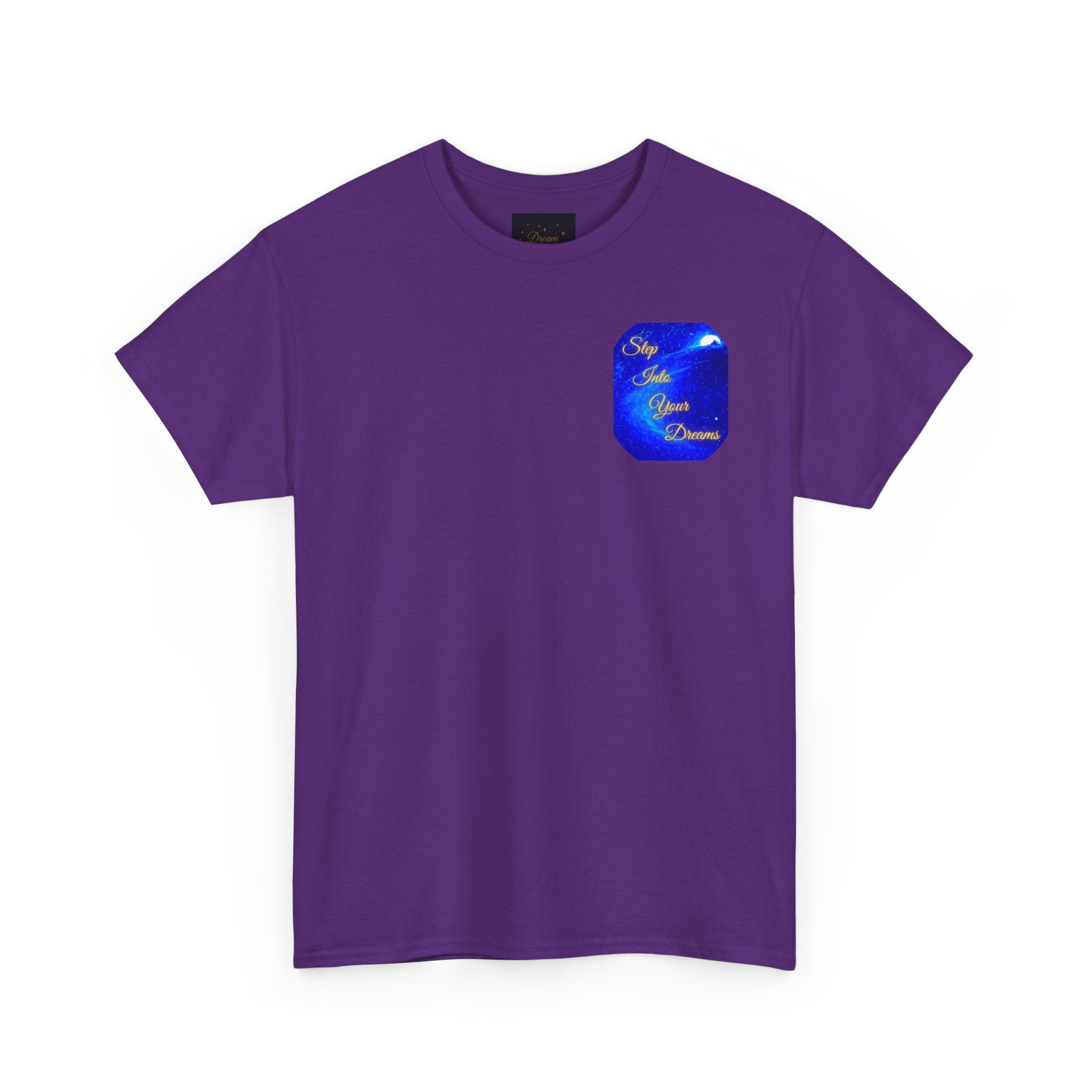Dreamy Inspiration Tee — “Step Into Your Dreams” Motivational Shirt. Inspirational and Motivational Apparel, Gift for Dreamers, Creative Expression Wear