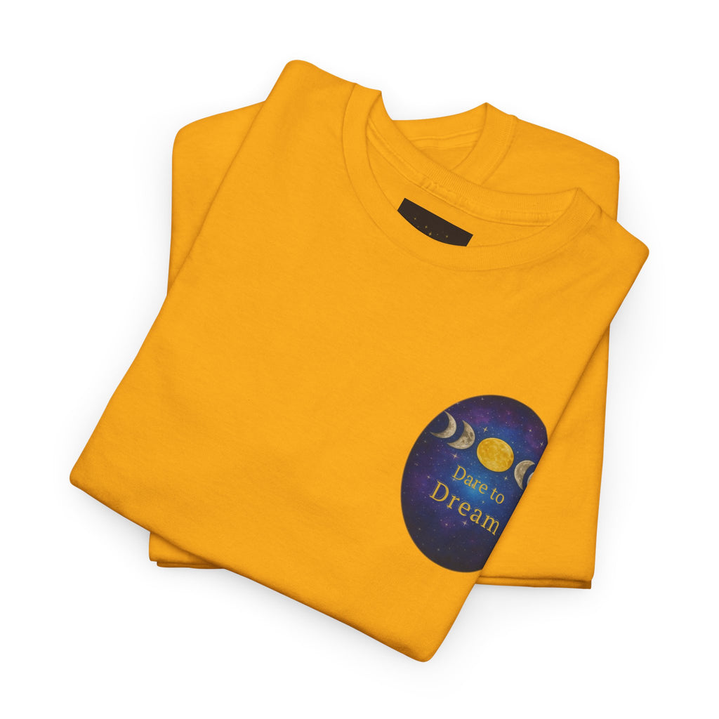 Dare to Dream Moon-Phase Tee – Golden Full Moon Back Print + Front Badge | Gildan 5000 Heavy Cotton, Inspirational and Motivational Apparel, Gift for Dreamers, Creative Expression Wear