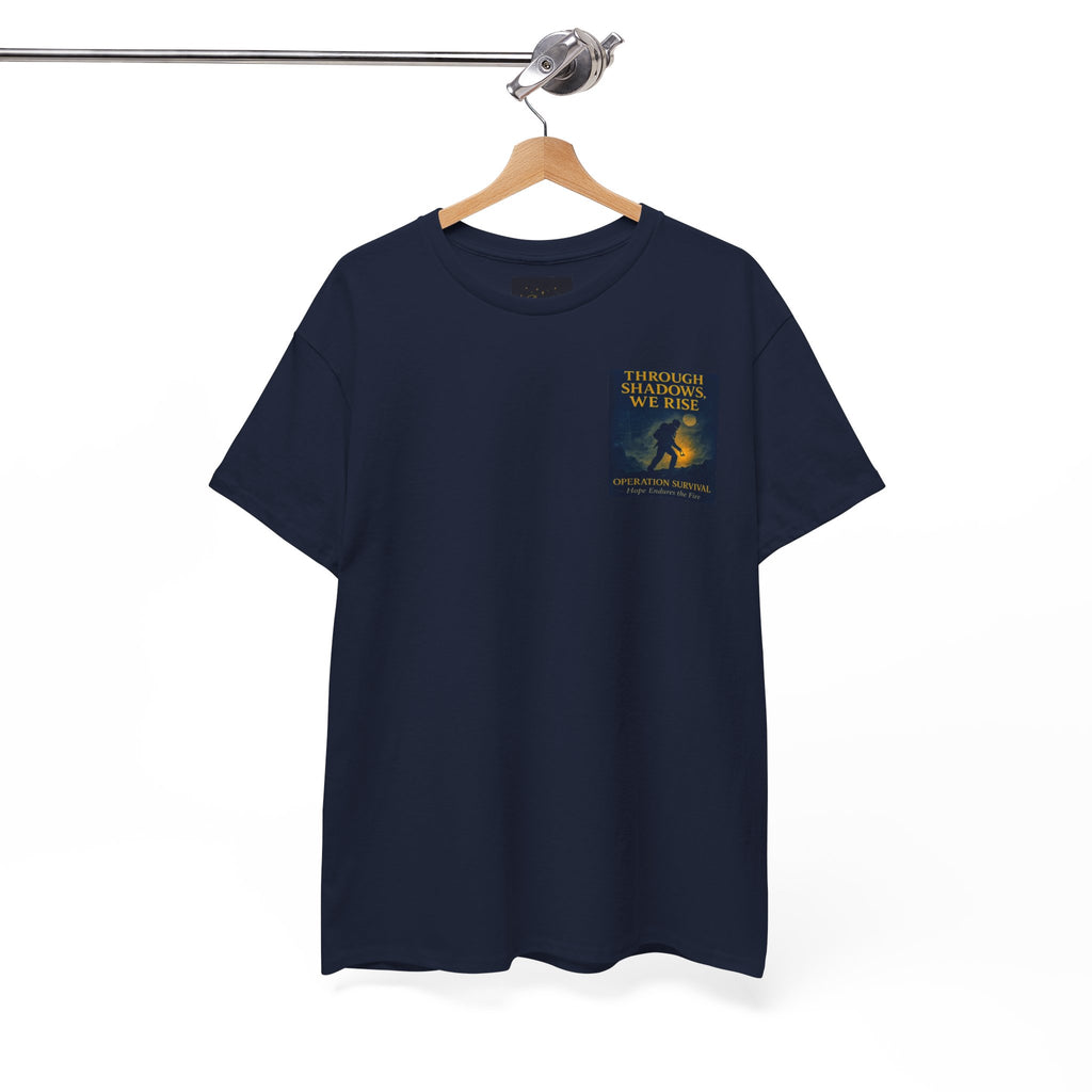 Through Shadows, We Rise - Back-print Cinematic Artwork Operation Survival Tee. Inspirational and Motivational Apparel, Gift for Dreamers, Creative Expression Wear