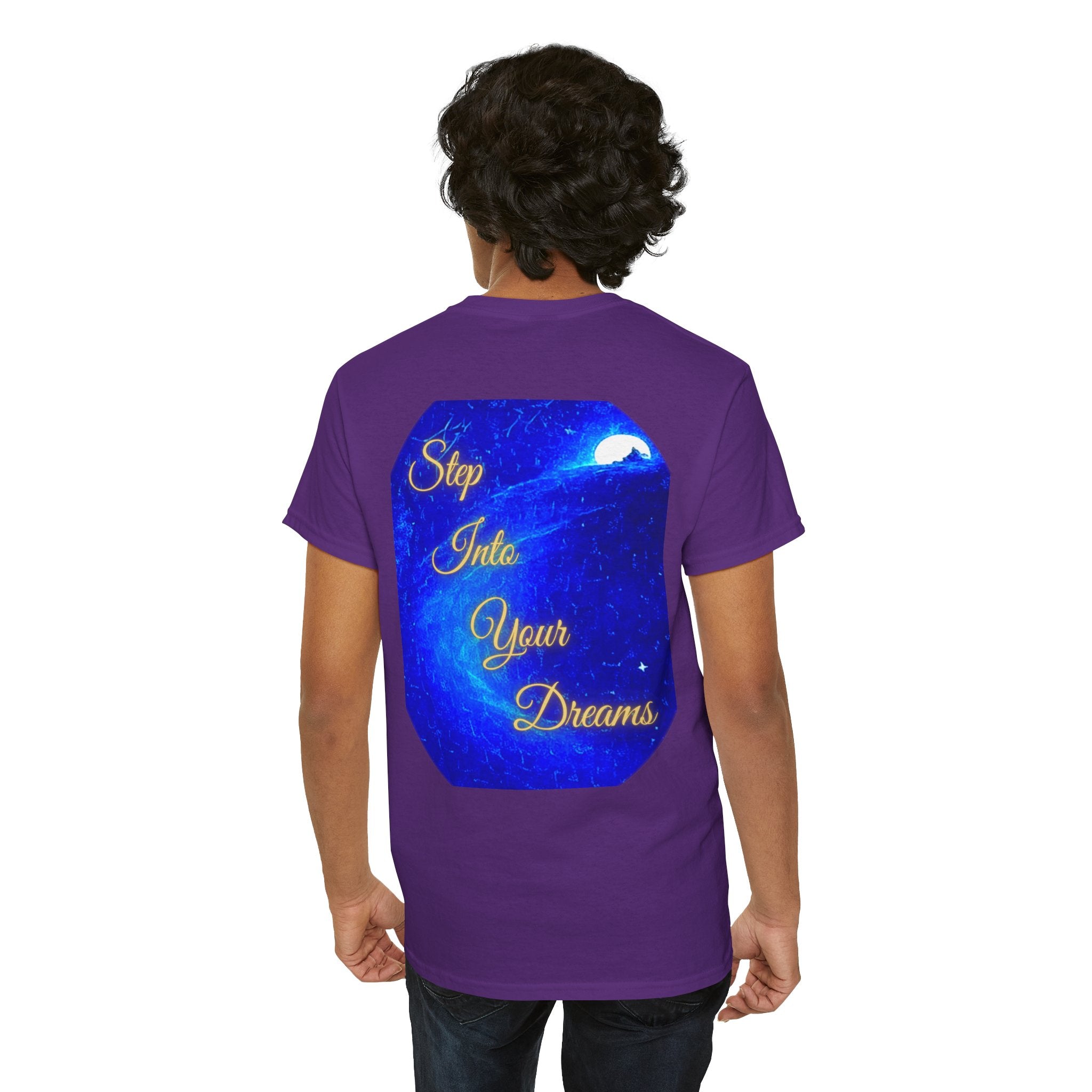 Dreamy Inspiration Tee — “Step Into Your Dreams” Motivational Shirt. Inspirational and Motivational Apparel, Gift for Dreamers, Creative Expression Wear