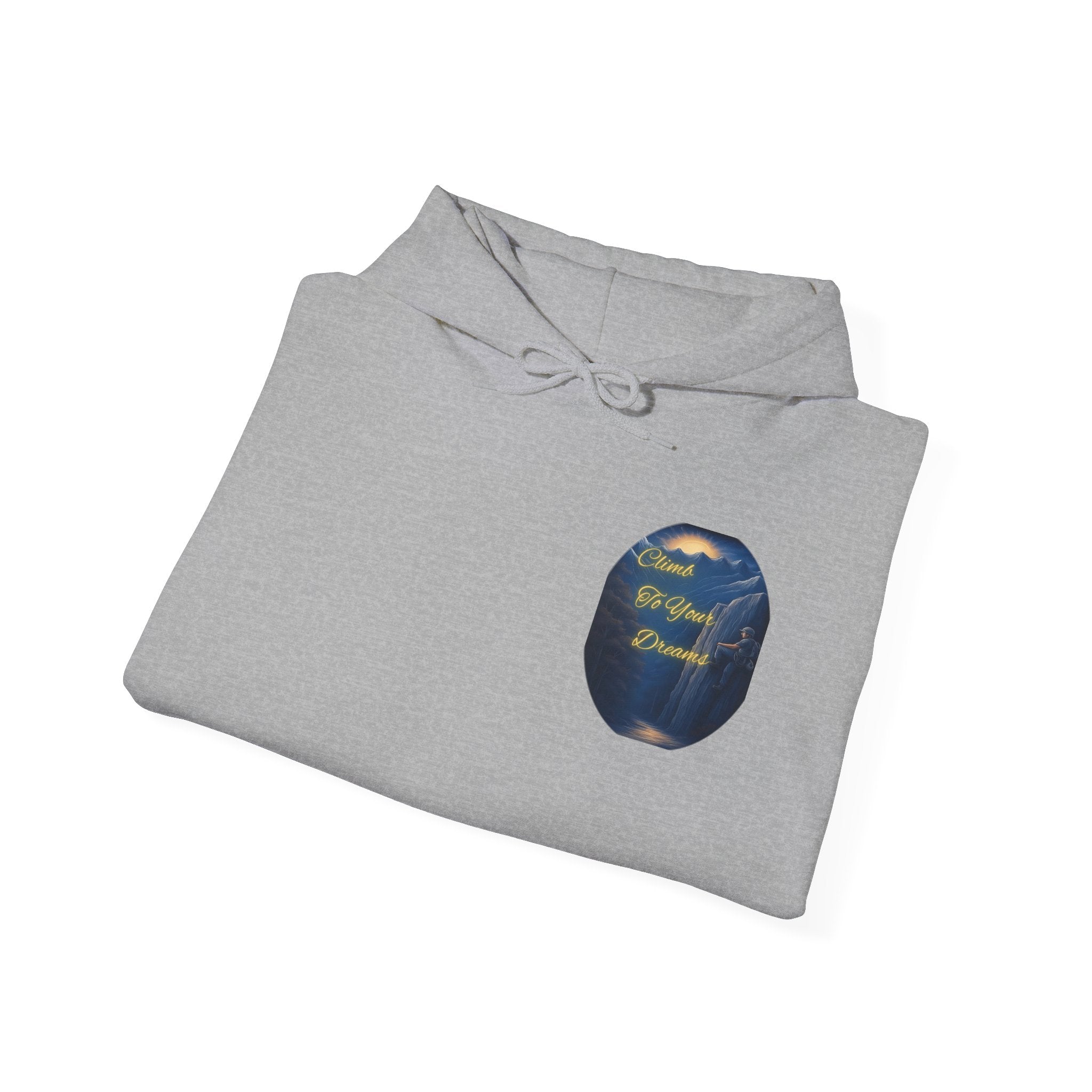 Climb To Your Dreams - Mountain Sunrise Hoodie | Back Glow Print + Front Badge | Heavy Blend™, Inspirational and Motivational Apparel, Gift for Dreamers, Creative Expression Wear