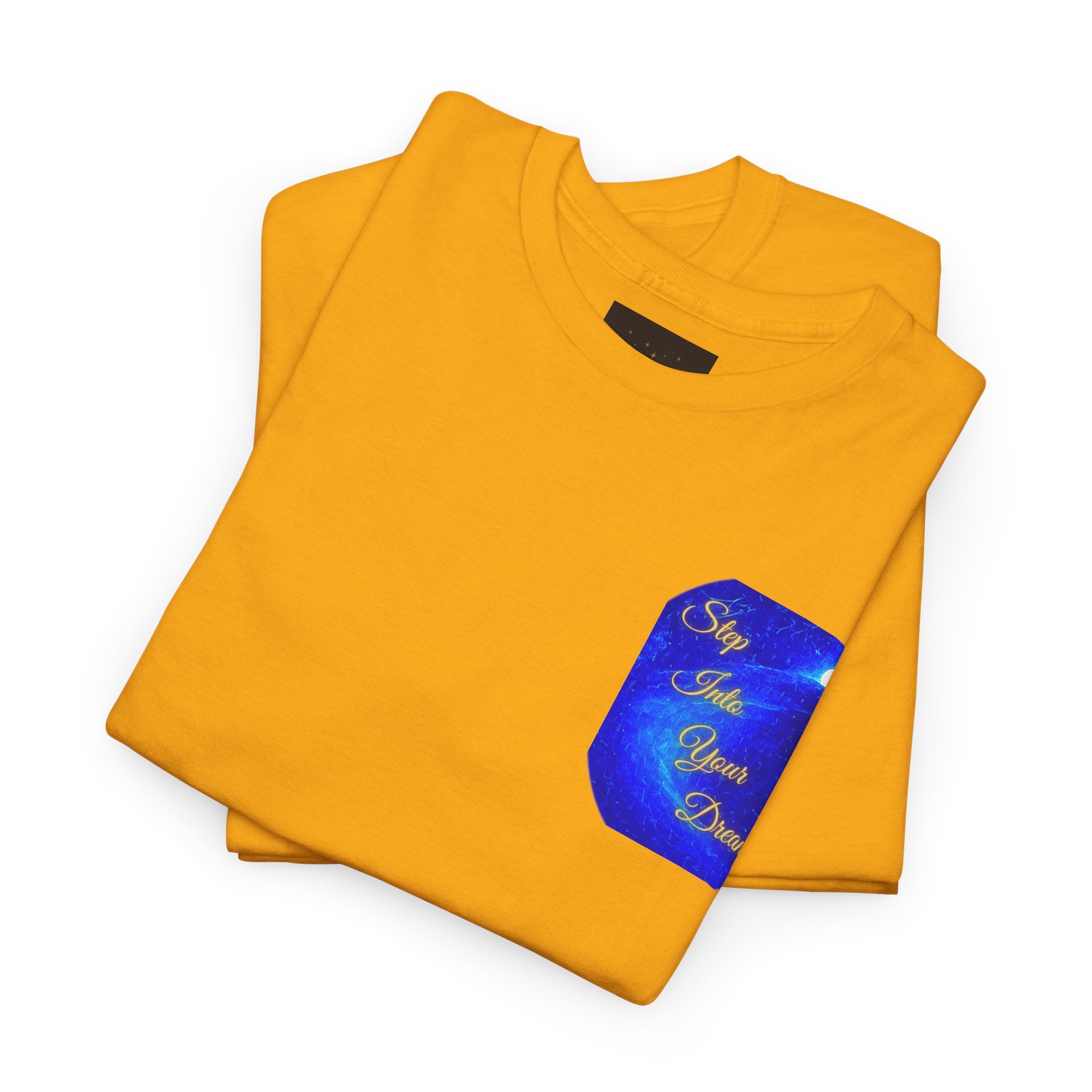 Dreamy Inspiration Tee — “Step Into Your Dreams” Motivational Shirt. Inspirational and Motivational Apparel, Gift for Dreamers, Creative Expression Wear