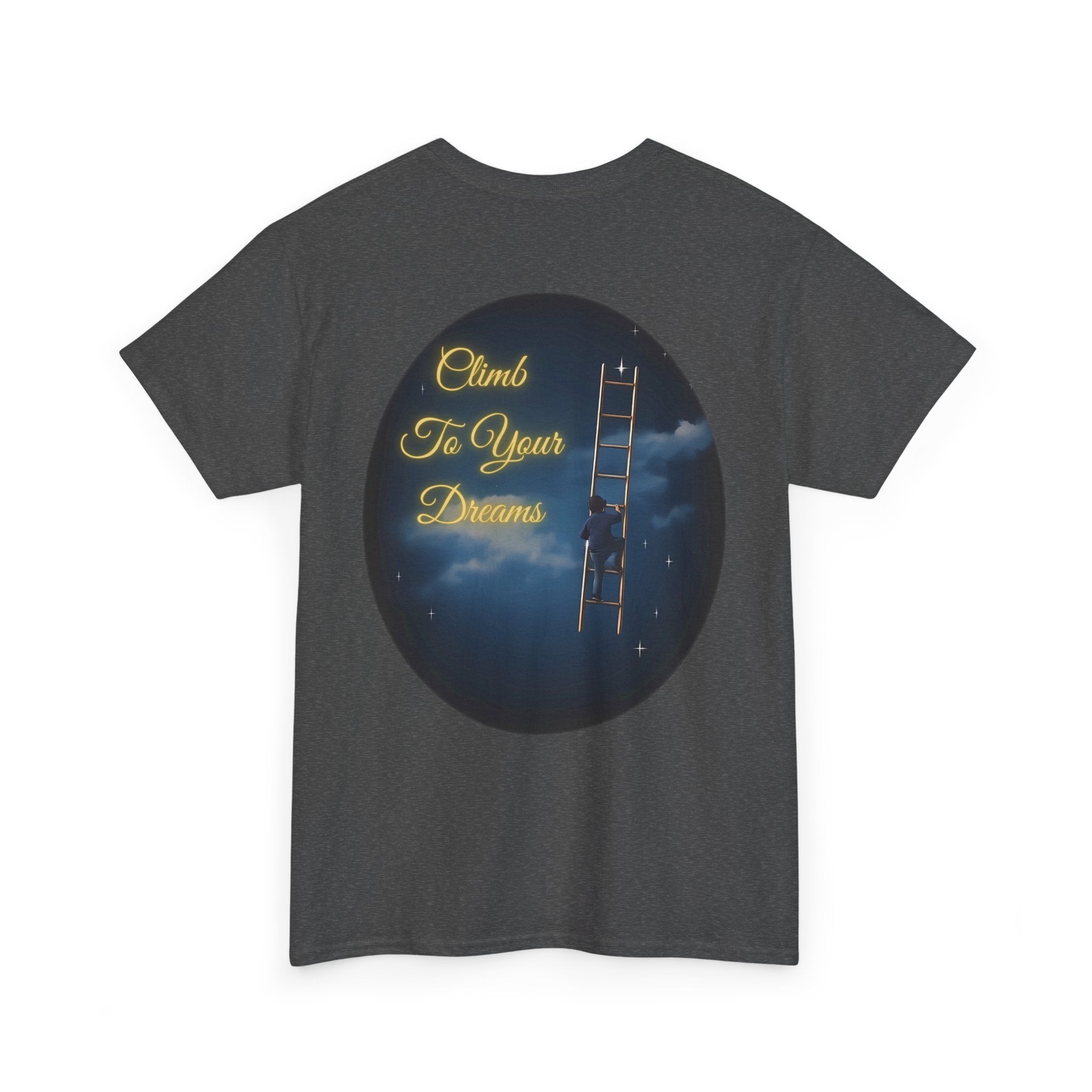 Climb To Your Dreams – Starry Night Ladder Back-Print Tee + Front Badge | Gildan 5000, Inspirational and Motivational Apparel, Gift for Dreamers, Creative Expression Wear