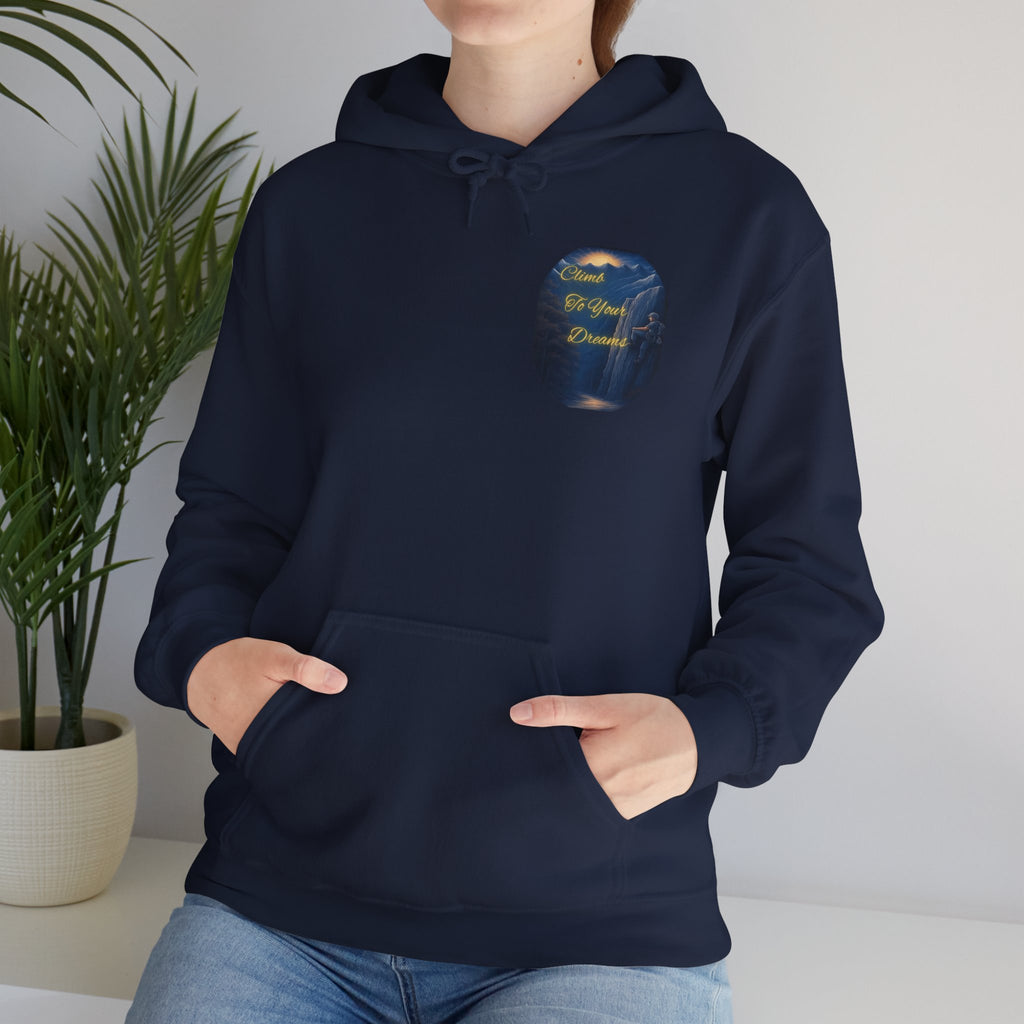 Climb To Your Dreams - Mountain Sunrise Hoodie | Back Glow Print + Front Badge | Heavy Blend™, Inspirational and Motivational Apparel, Gift for Dreamers, Creative Expression Wear