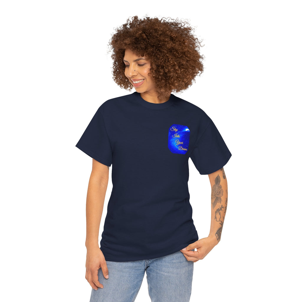Dreamy Inspiration Tee — “Step Into Your Dreams” Motivational Shirt. Inspirational and Motivational Apparel, Gift for Dreamers, Creative Expression Wear