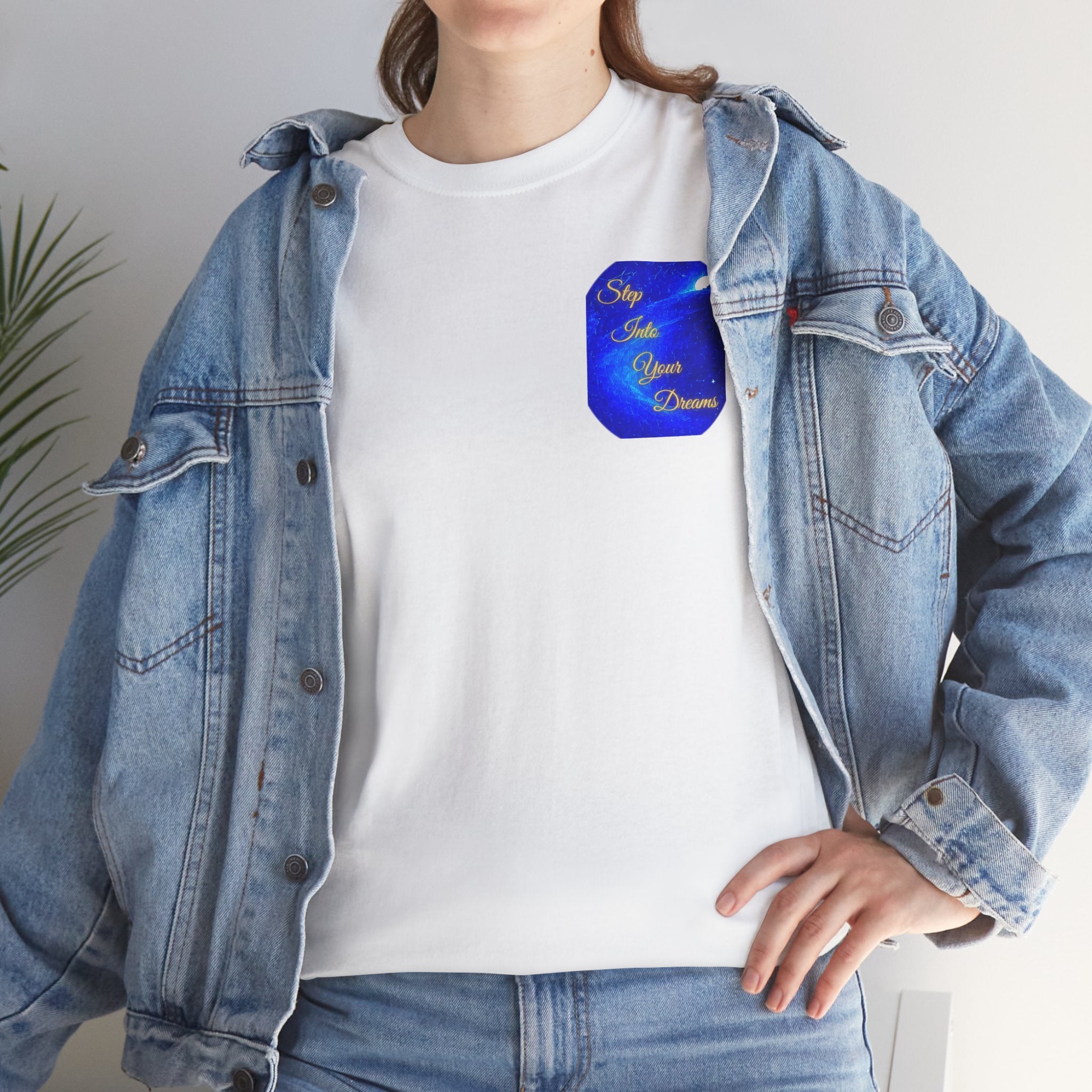 Dreamy Inspiration Tee — “Step Into Your Dreams” Motivational Shirt. Inspirational and Motivational Apparel, Gift for Dreamers, Creative Expression Wear