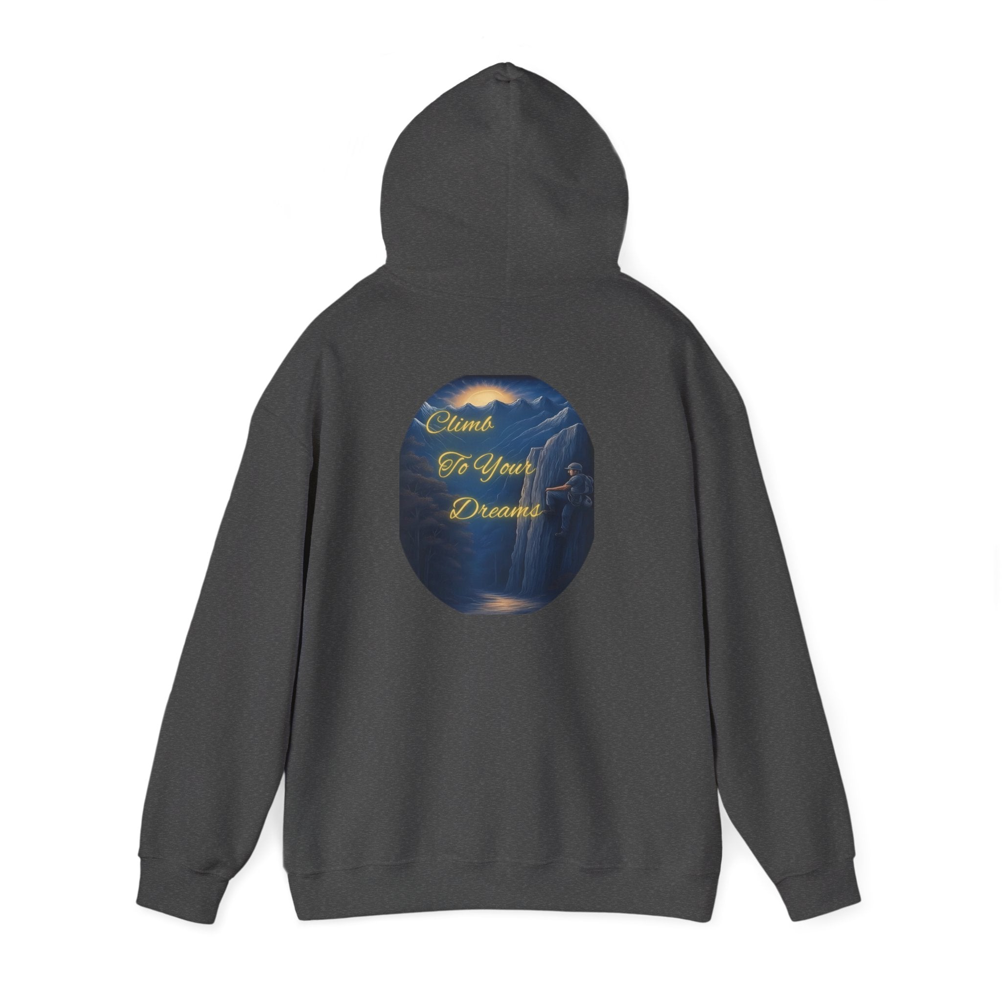 Climb To Your Dreams - Mountain Sunrise Hoodie | Back Glow Print + Front Badge | Heavy Blend™, Inspirational and Motivational Apparel, Gift for Dreamers, Creative Expression Wear