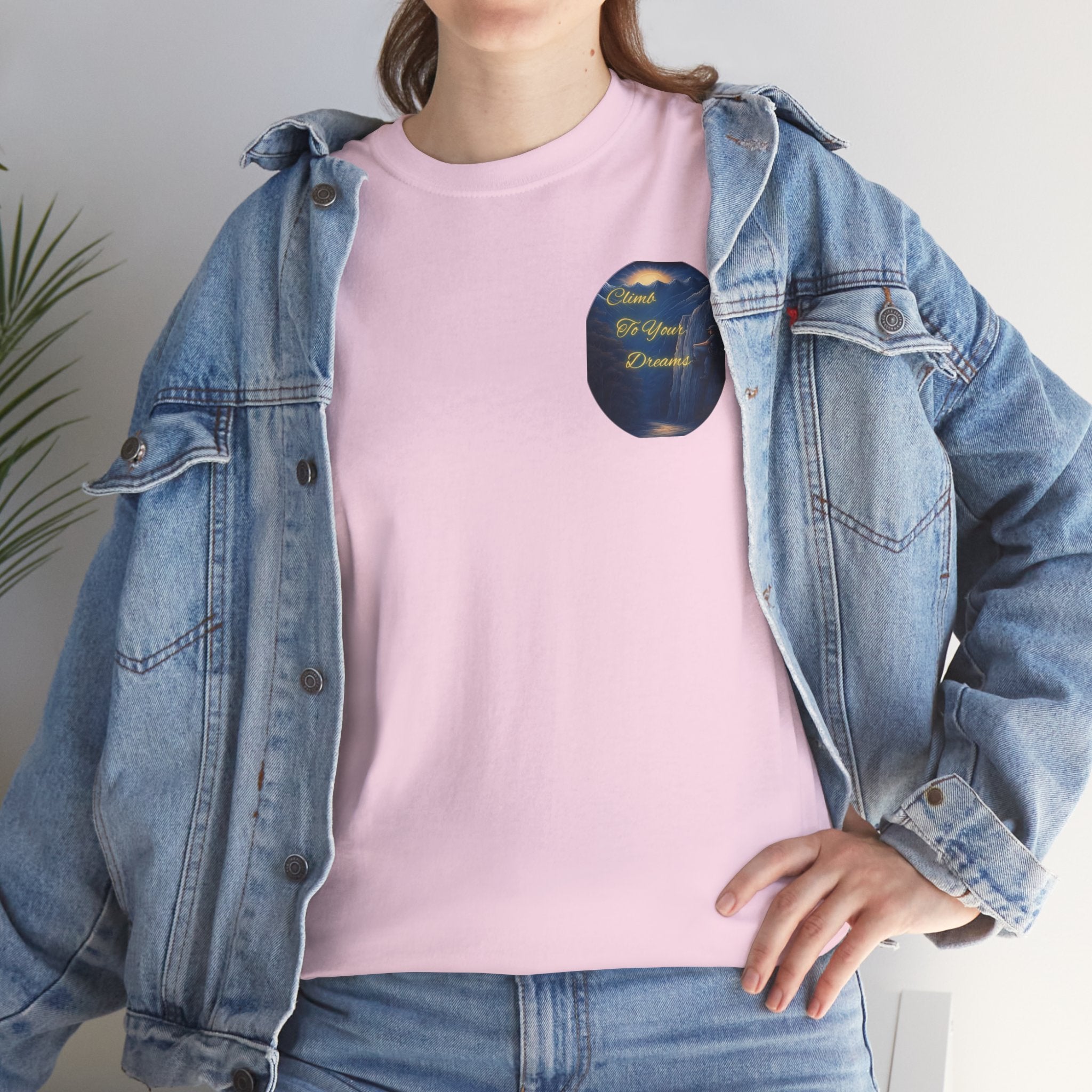 Climb To Your Dreams – Rock Climber Back-Print Tee + Front Badge | Gildan 5000, Inspirational and Motivational Apparel, Gift for Dreamers, Creative Expression Wear