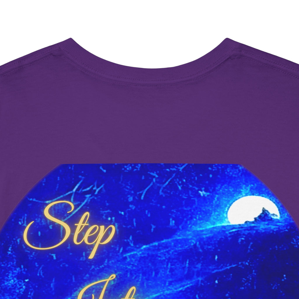 Dreamy Inspiration Tee — “Step Into Your Dreams” Motivational Shirt. Inspirational and Motivational Apparel, Gift for Dreamers, Creative Expression Wear