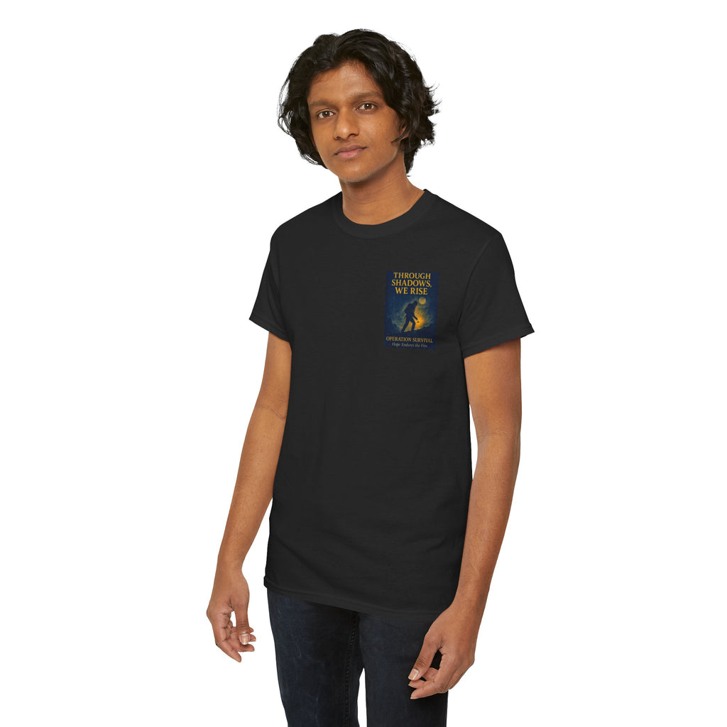 Through Shadows, We Rise - Back-print Cinematic Artwork Operation Survival Tee. Inspirational and Motivational Apparel, Gift for Dreamers, Creative Expression Wear