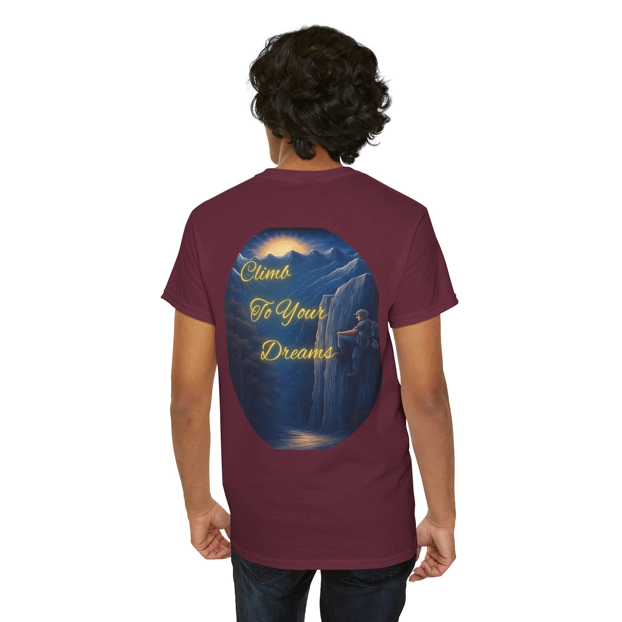 Climb To Your Dreams – Rock Climber Back-Print Tee + Front Badge | Gildan 5000, Inspirational and Motivational Apparel, Gift for Dreamers, Creative Expression Wear