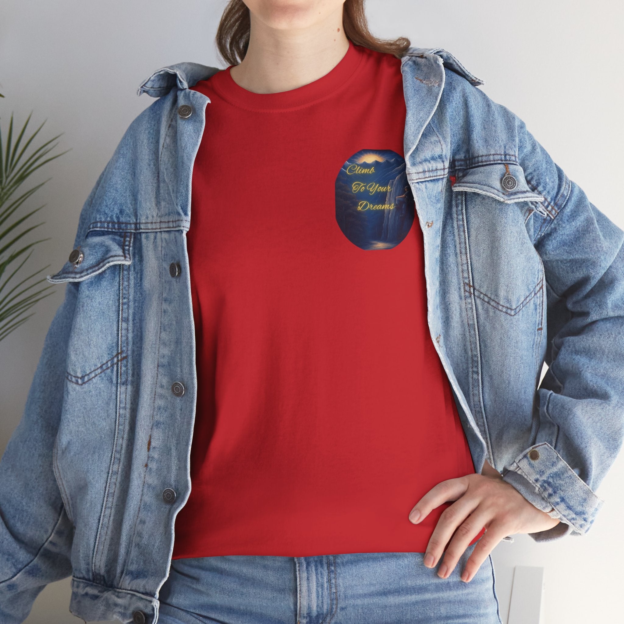 Climb To Your Dreams – Rock Climber Back-Print Tee + Front Badge | Gildan 5000, Inspirational and Motivational Apparel, Gift for Dreamers, Creative Expression Wear