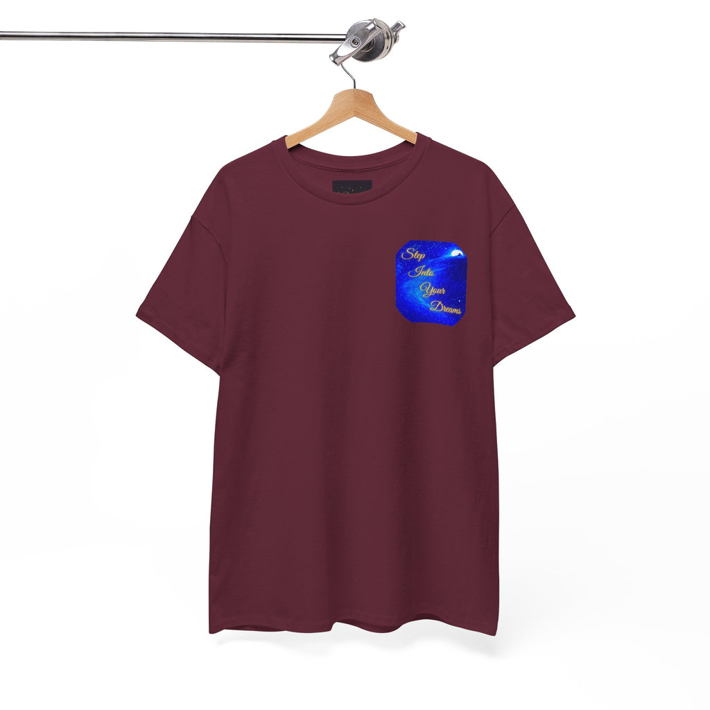 Dreamy Inspiration Tee — “Step Into Your Dreams” Motivational Shirt. Inspirational and Motivational Apparel, Gift for Dreamers, Creative Expression Wear
