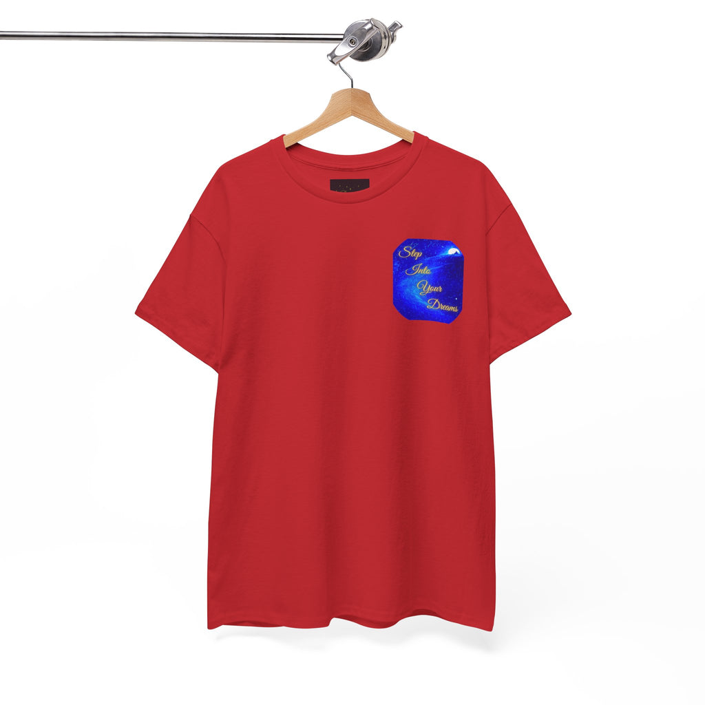 Dreamy Inspiration Tee — “Step Into Your Dreams” Motivational Shirt. Inspirational and Motivational Apparel, Gift for Dreamers, Creative Expression Wear