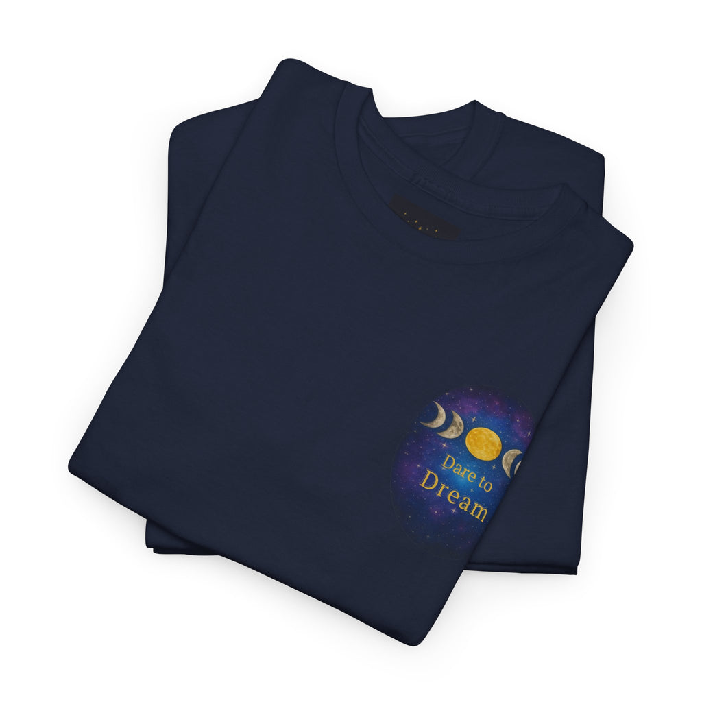 Dare to Dream Moon-Phase Tee – Golden Full Moon Back Print + Front Badge | Gildan 5000 Heavy Cotton, Inspirational and Motivational Apparel, Gift for Dreamers, Creative Expression Wear