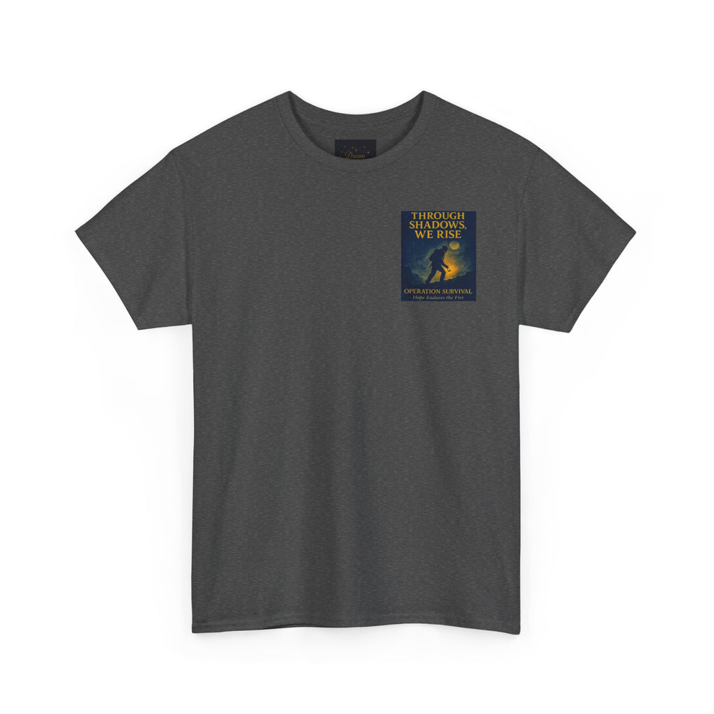 Through Shadows, We Rise - Back-print Cinematic Artwork Operation Survival Tee. Inspirational and Motivational Apparel, Gift for Dreamers, Creative Expression Wear