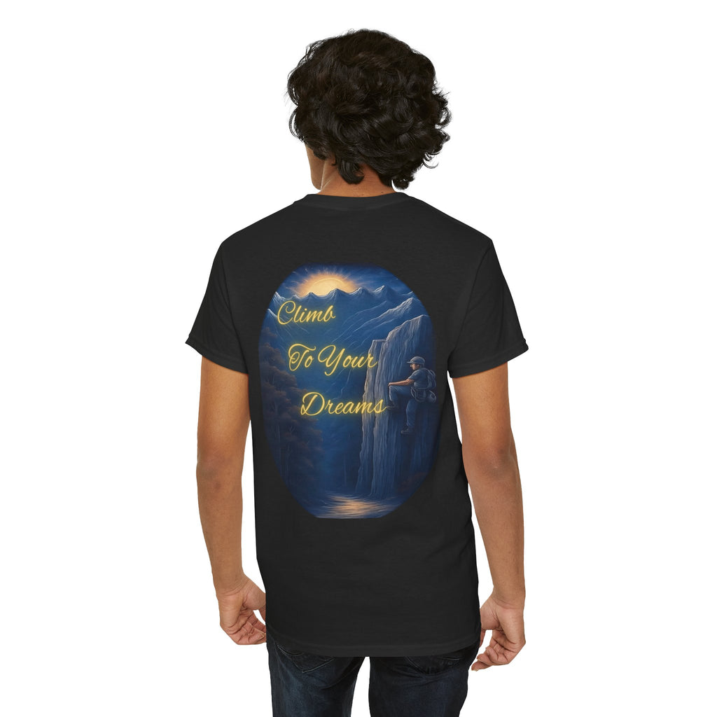 Climb To Your Dreams – Rock Climber Back-Print Tee + Front Badge | Gildan 5000, Inspirational and Motivational Apparel, Gift for Dreamers, Creative Expression Wear