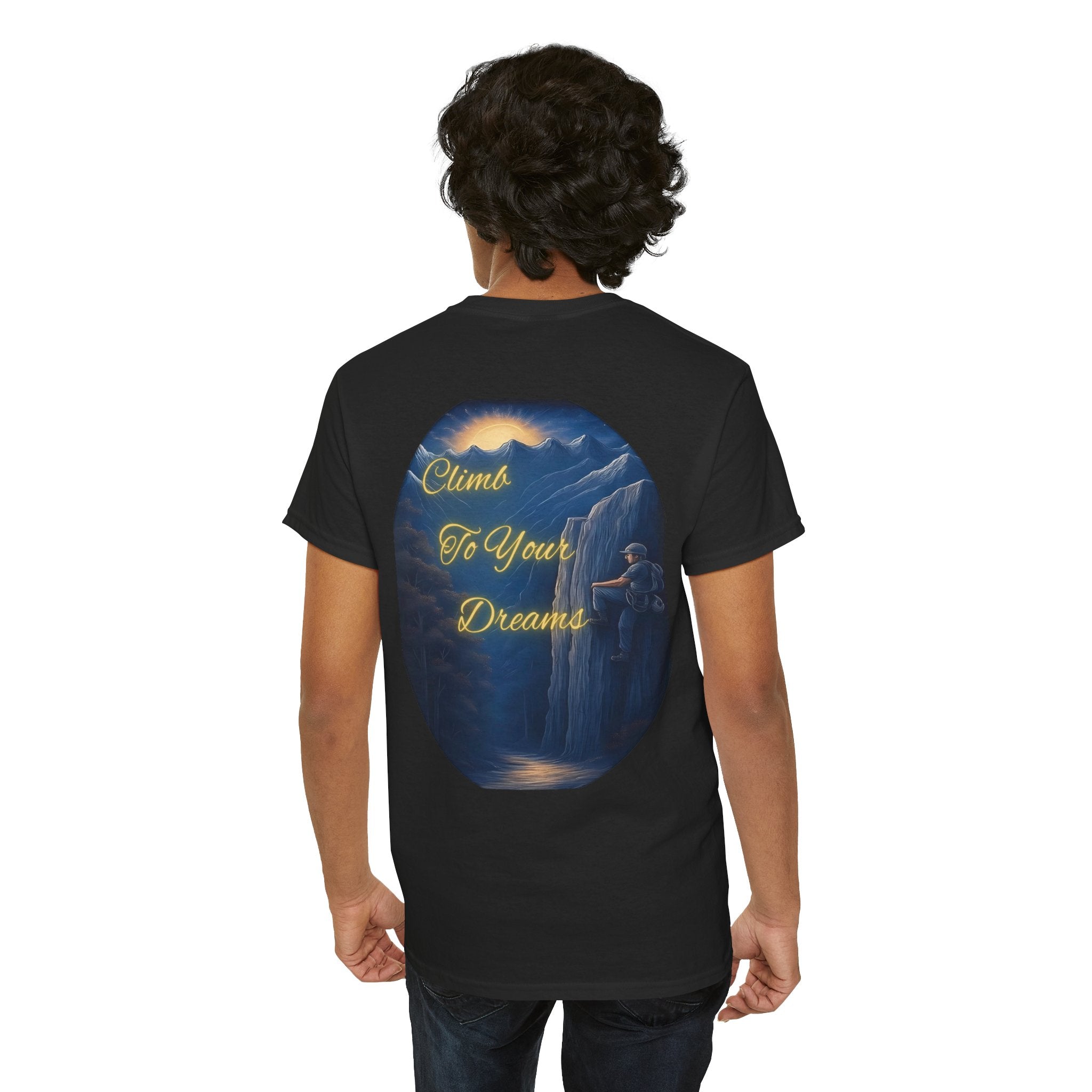 Climb To Your Dreams – Rock Climber Back-Print Tee + Front Badge | Gildan 5000, Inspirational and Motivational Apparel, Gift for Dreamers, Creative Expression Wear