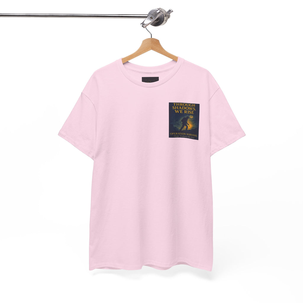Through Shadows, We Rise - Back-print Cinematic Artwork Operation Survival Tee. Inspirational and Motivational Apparel, Gift for Dreamers, Creative Expression Wear