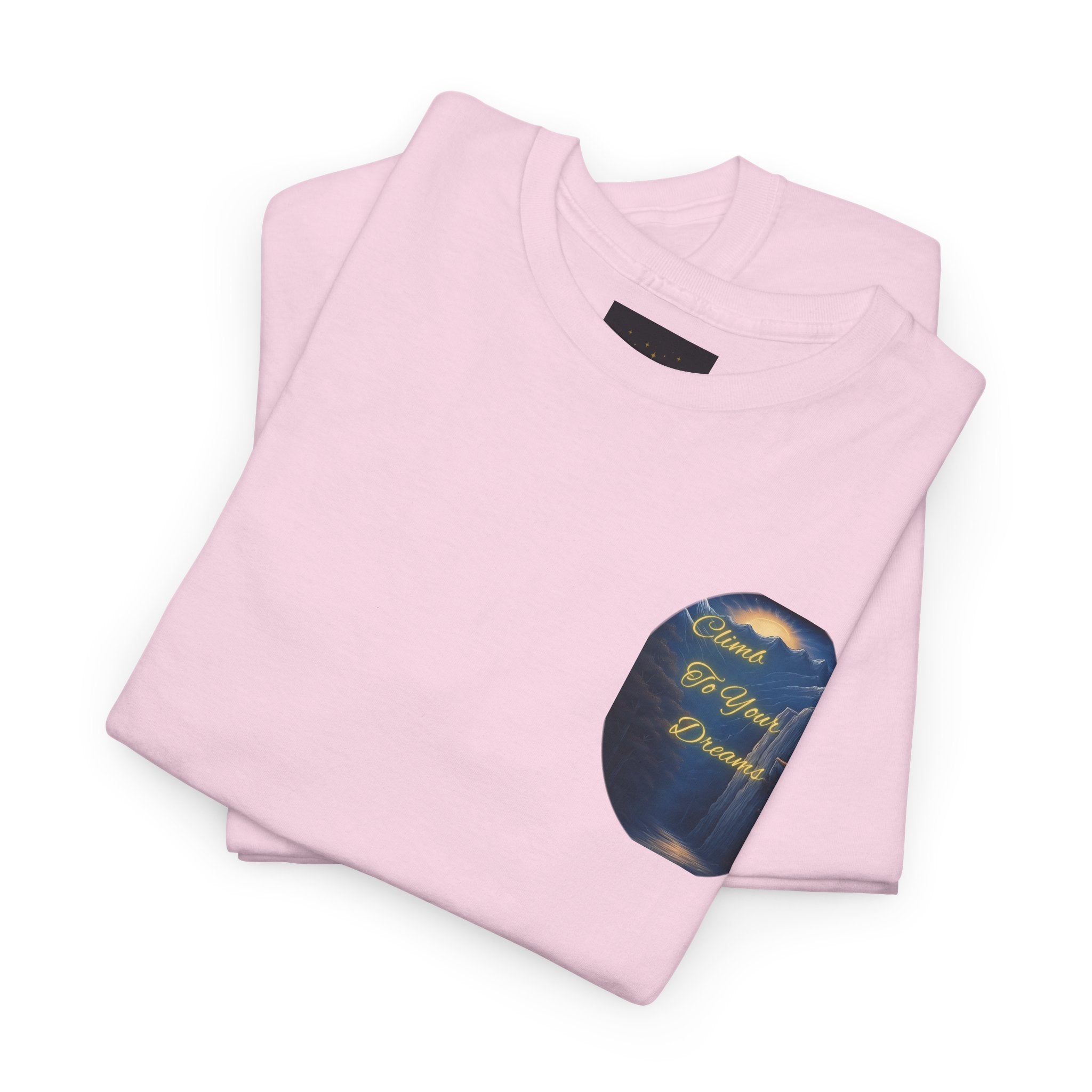 Climb To Your Dreams – Rock Climber Back-Print Tee + Front Badge | Gildan 5000, Inspirational and Motivational Apparel, Gift for Dreamers, Creative Expression Wear
