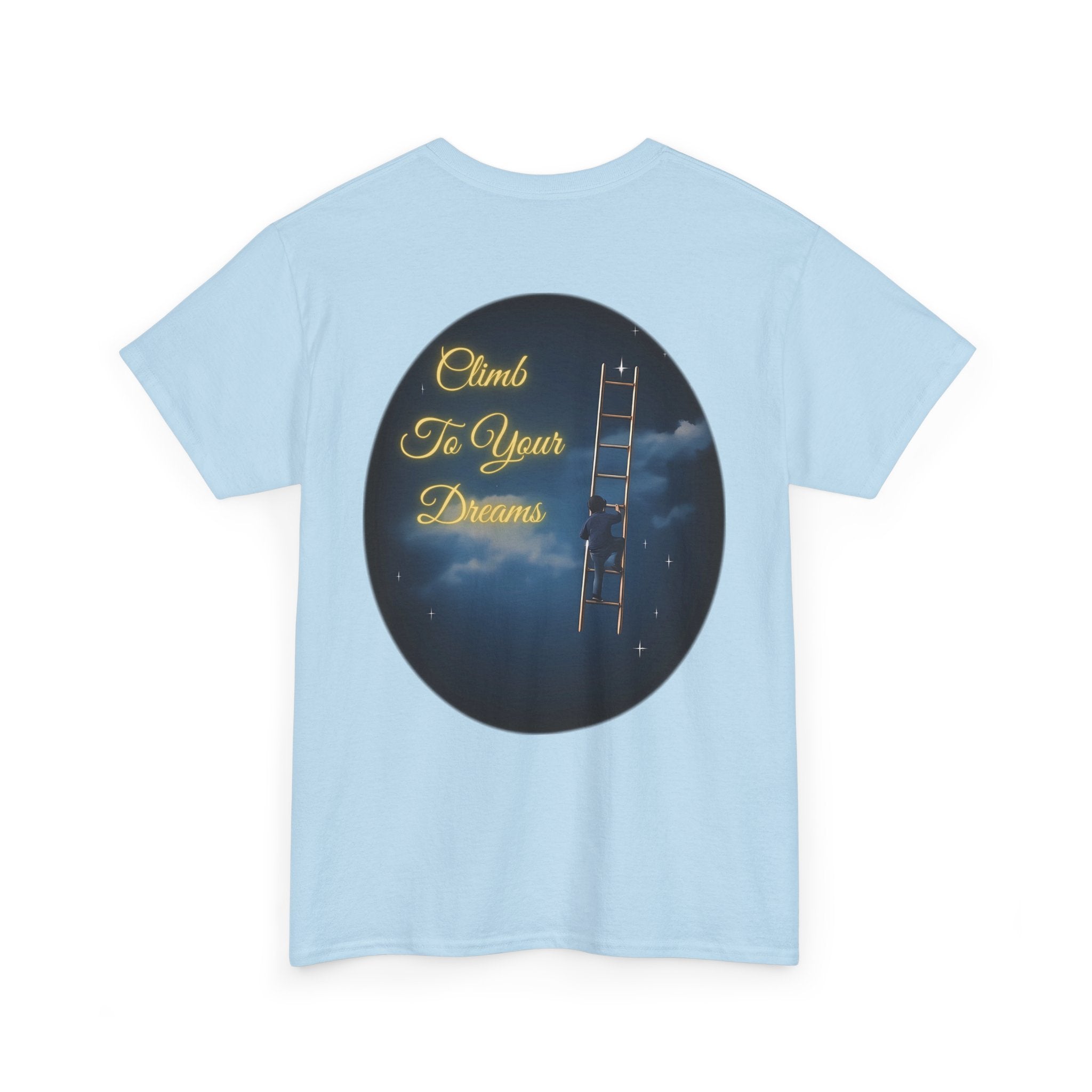 Climb To Your Dreams – Starry Night Ladder Back-Print Tee + Front Badge | Gildan 5000, Inspirational and Motivational Apparel, Gift for Dreamers, Creative Expression Wear