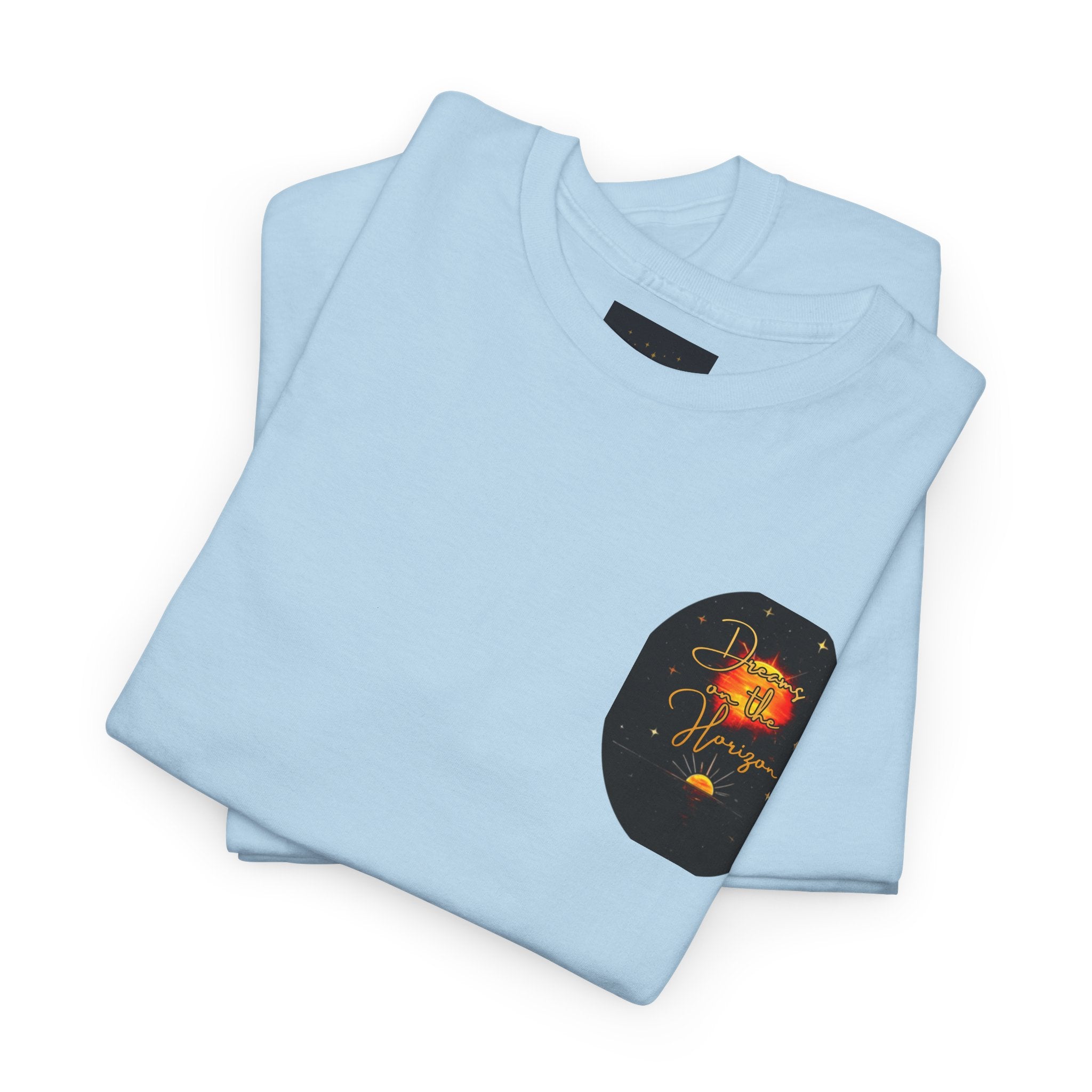 Dreams on the Horizon – Sunrise Back-Print Heavy Cotton Tee, Inspirational and Motivational Apparel, Gift for Dreamers, Creative Expression Wear