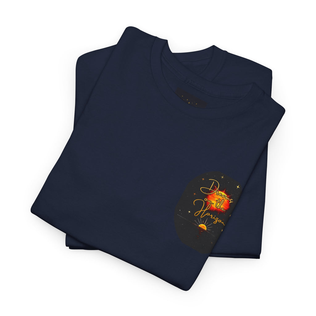 Dreams on the Horizon – Sunrise Back-Print Heavy Cotton Tee, Inspirational and Motivational Apparel, Gift for Dreamers, Creative Expression Wear