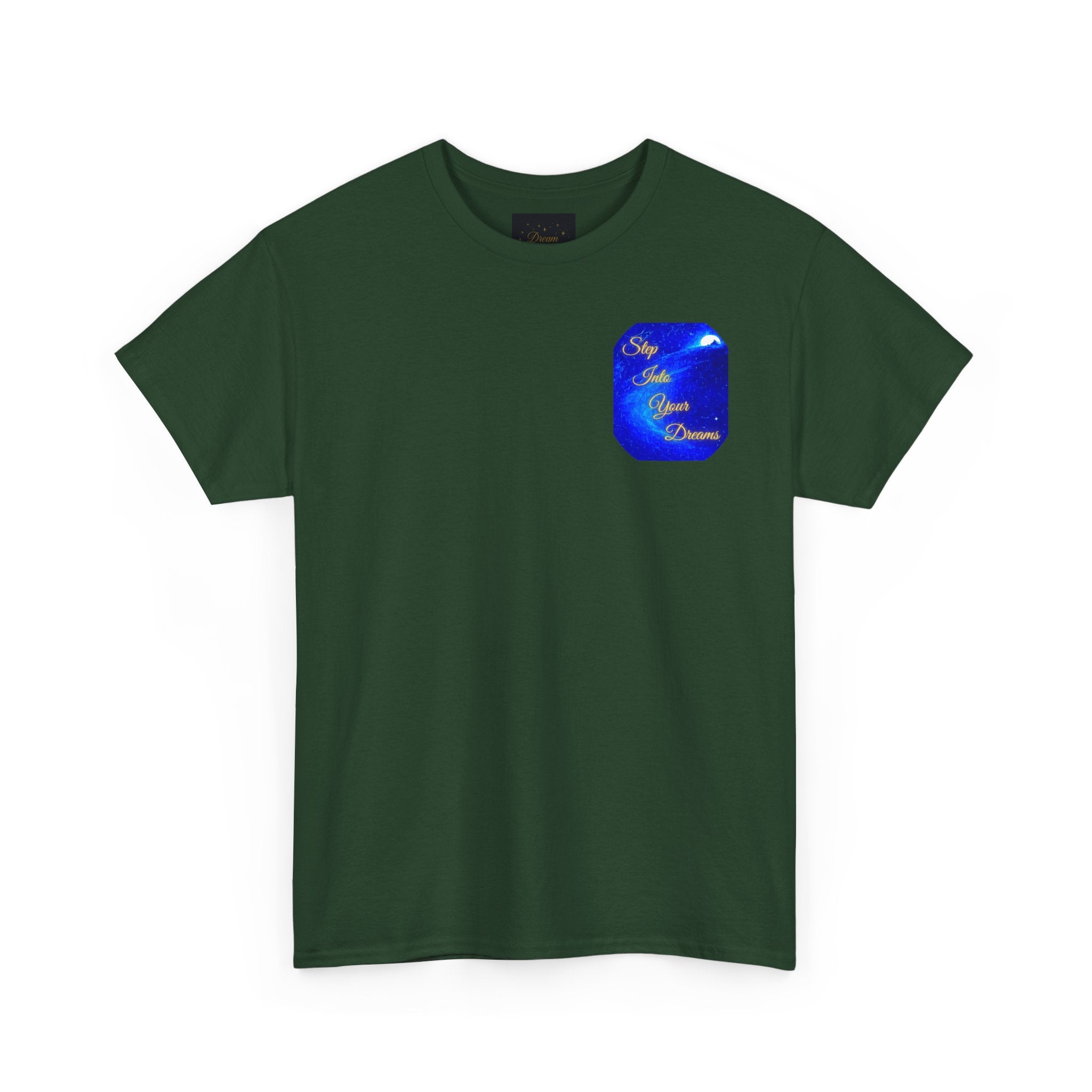 Dreamy Inspiration Tee — “Step Into Your Dreams” Motivational Shirt. Inspirational and Motivational Apparel, Gift for Dreamers, Creative Expression Wear