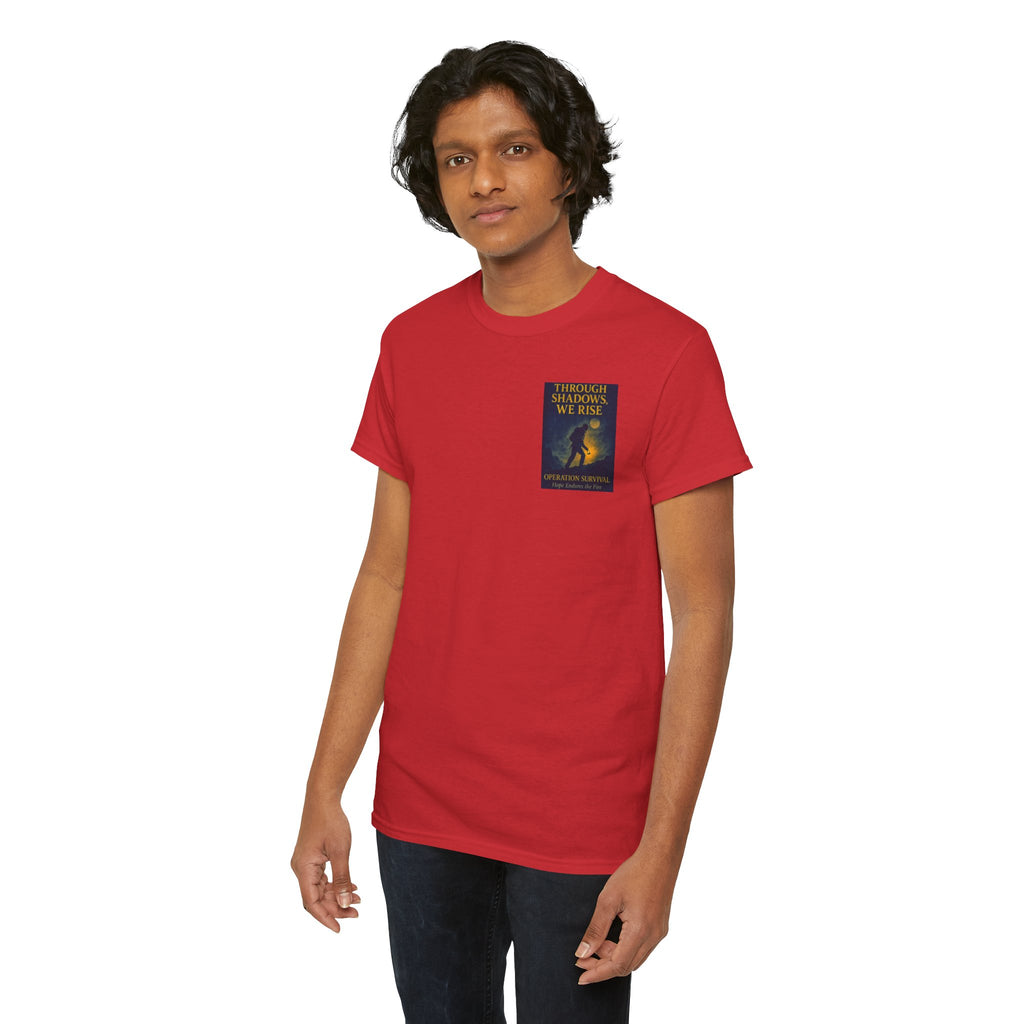 Through Shadows, We Rise - Back-print Cinematic Artwork Operation Survival Tee. Inspirational and Motivational Apparel, Gift for Dreamers, Creative Expression Wear