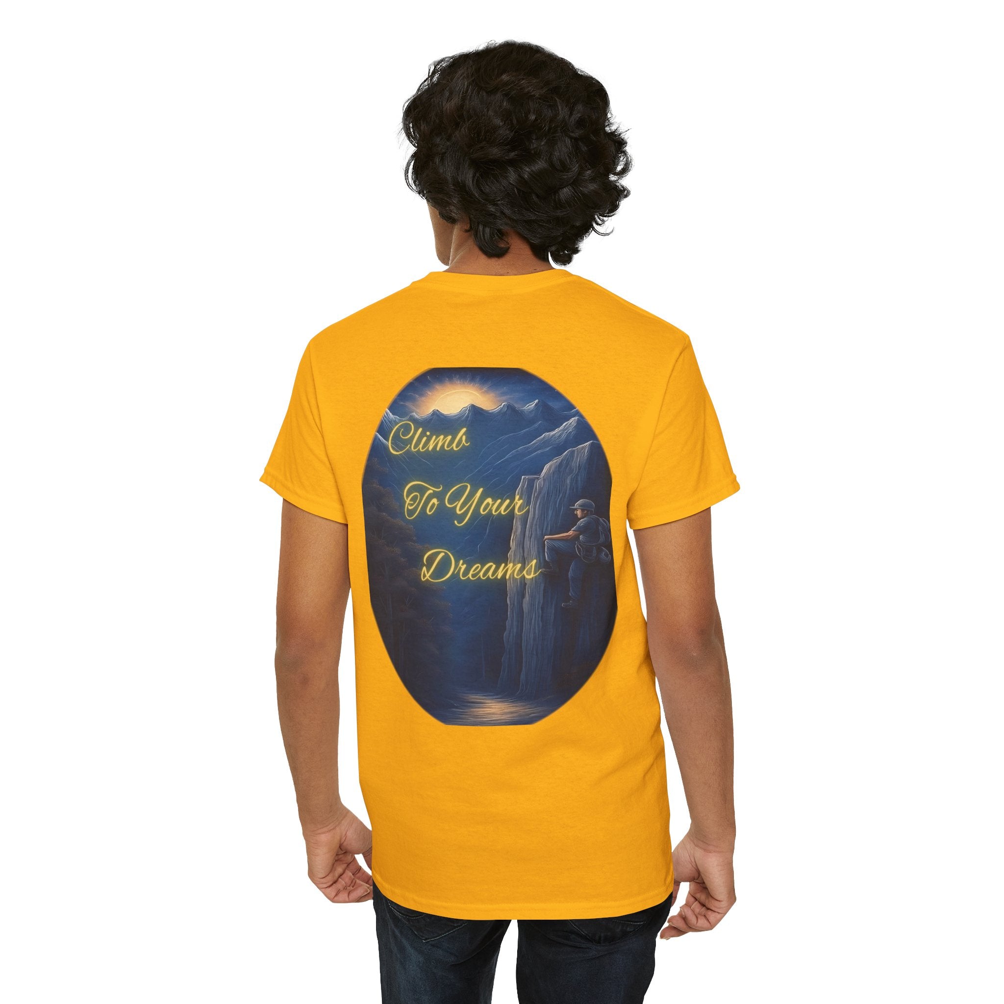 Climb To Your Dreams – Rock Climber Back-Print Tee + Front Badge | Gildan 5000, Inspirational and Motivational Apparel, Gift for Dreamers, Creative Expression Wear