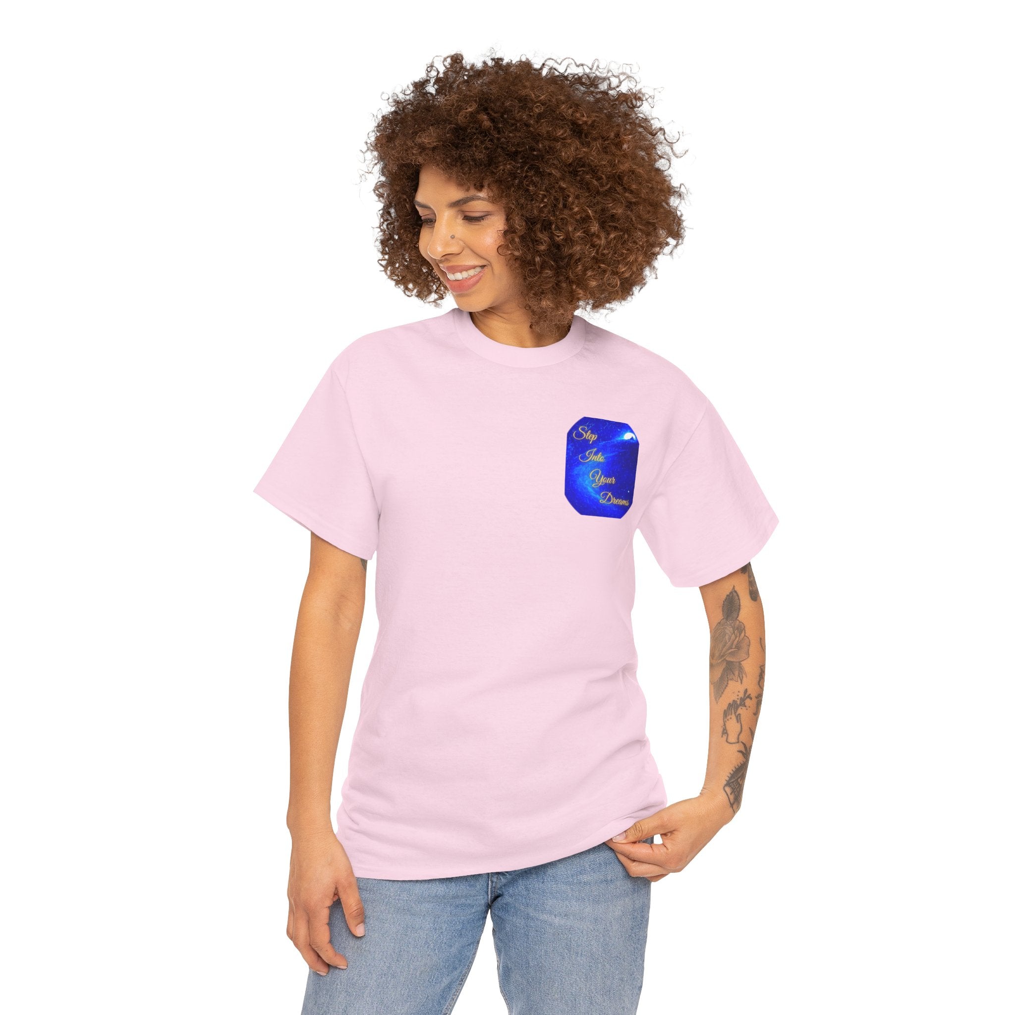 Dreamy Inspiration Tee — “Step Into Your Dreams” Motivational Shirt. Inspirational and Motivational Apparel, Gift for Dreamers, Creative Expression Wear