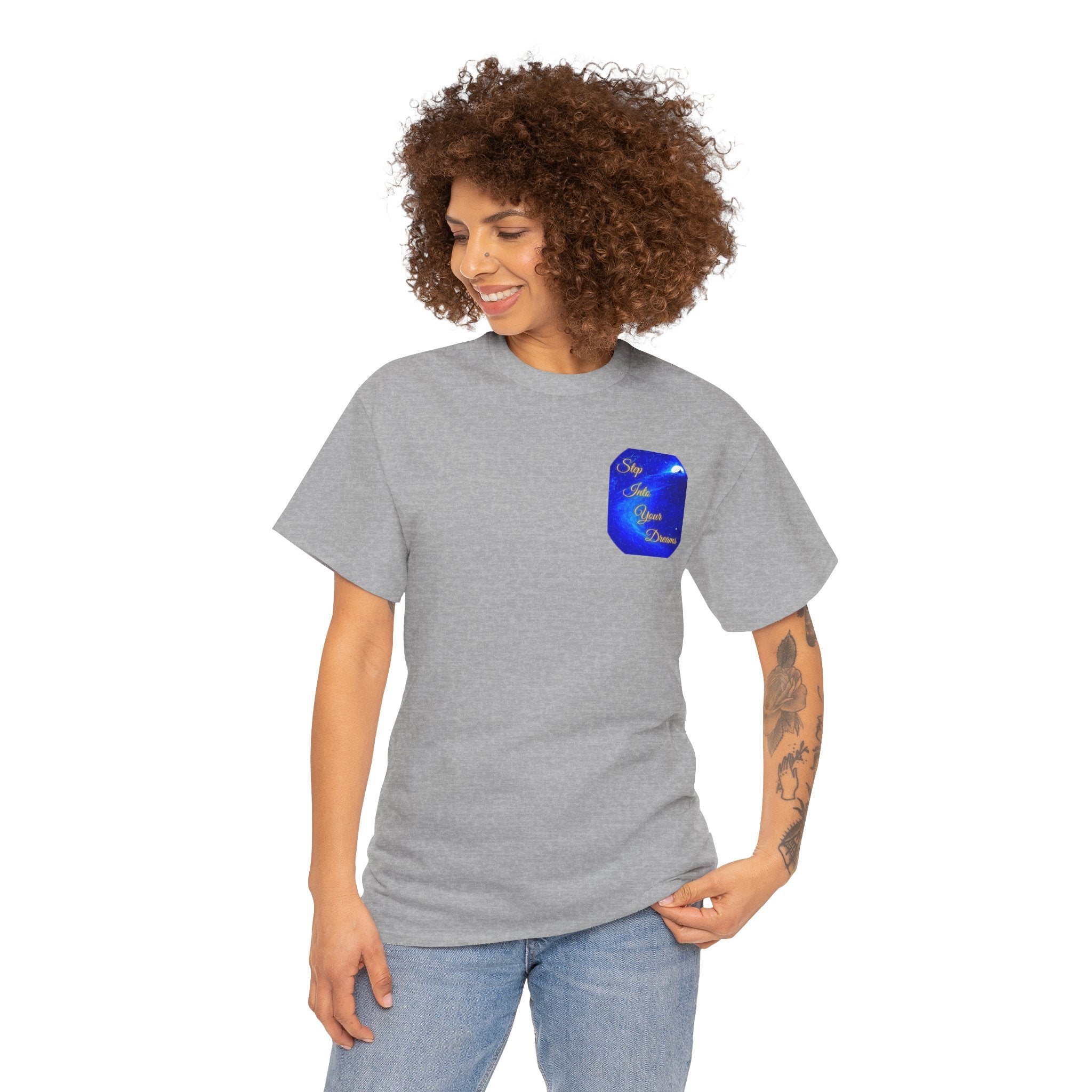 Dreamy Inspiration Tee — “Step Into Your Dreams” Motivational Shirt. Inspirational and Motivational Apparel, Gift for Dreamers, Creative Expression Wear