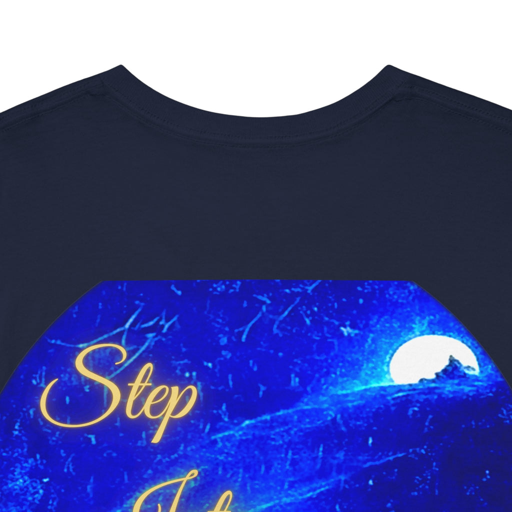 Dreamy Inspiration Tee — “Step Into Your Dreams” Motivational Shirt. Inspirational and Motivational Apparel, Gift for Dreamers, Creative Expression Wear
