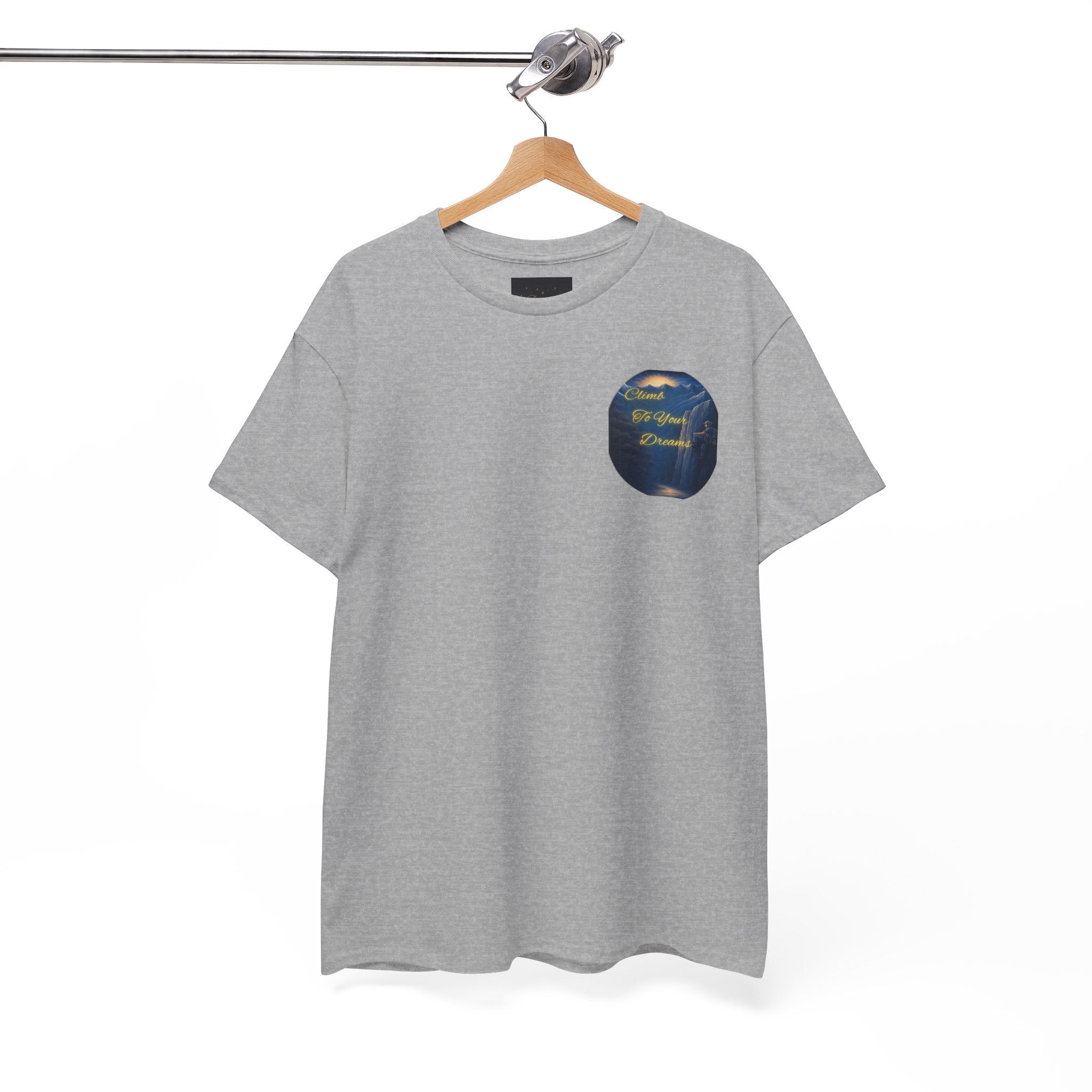 Climb To Your Dreams – Rock Climber Back-Print Tee + Front Badge | Gildan 5000, Inspirational and Motivational Apparel, Gift for Dreamers, Creative Expression Wear