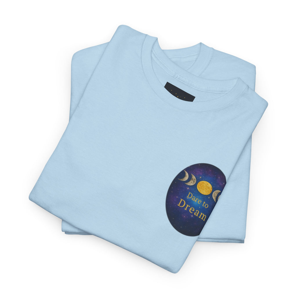 Dare to Dream Moon-Phase Tee – Golden Full Moon Back Print + Front Badge | Gildan 5000 Heavy Cotton, Inspirational and Motivational Apparel, Gift for Dreamers, Creative Expression Wear