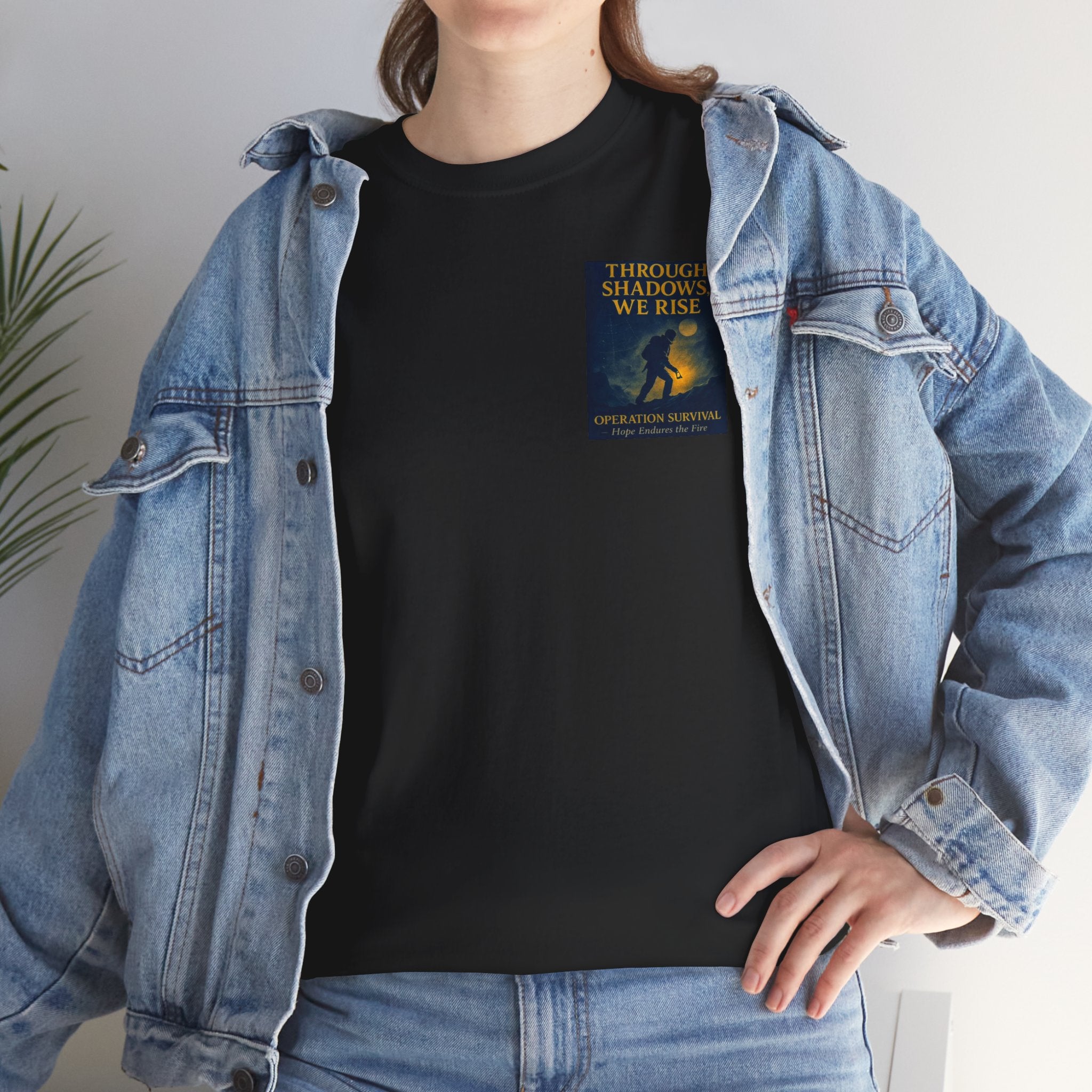 Through Shadows, We Rise - Back-print Cinematic Artwork Operation Survival Tee. Inspirational and Motivational Apparel, Gift for Dreamers, Creative Expression Wear